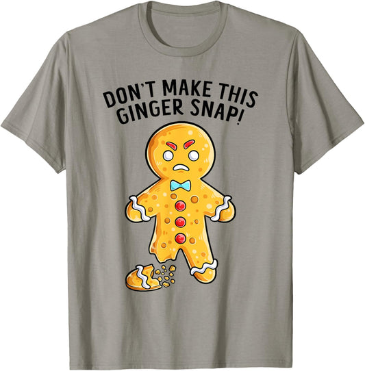 Funny Christmas Don't Make This Ginger Snap Redhead Xmas T-Shirt - T-Shirt | Sand