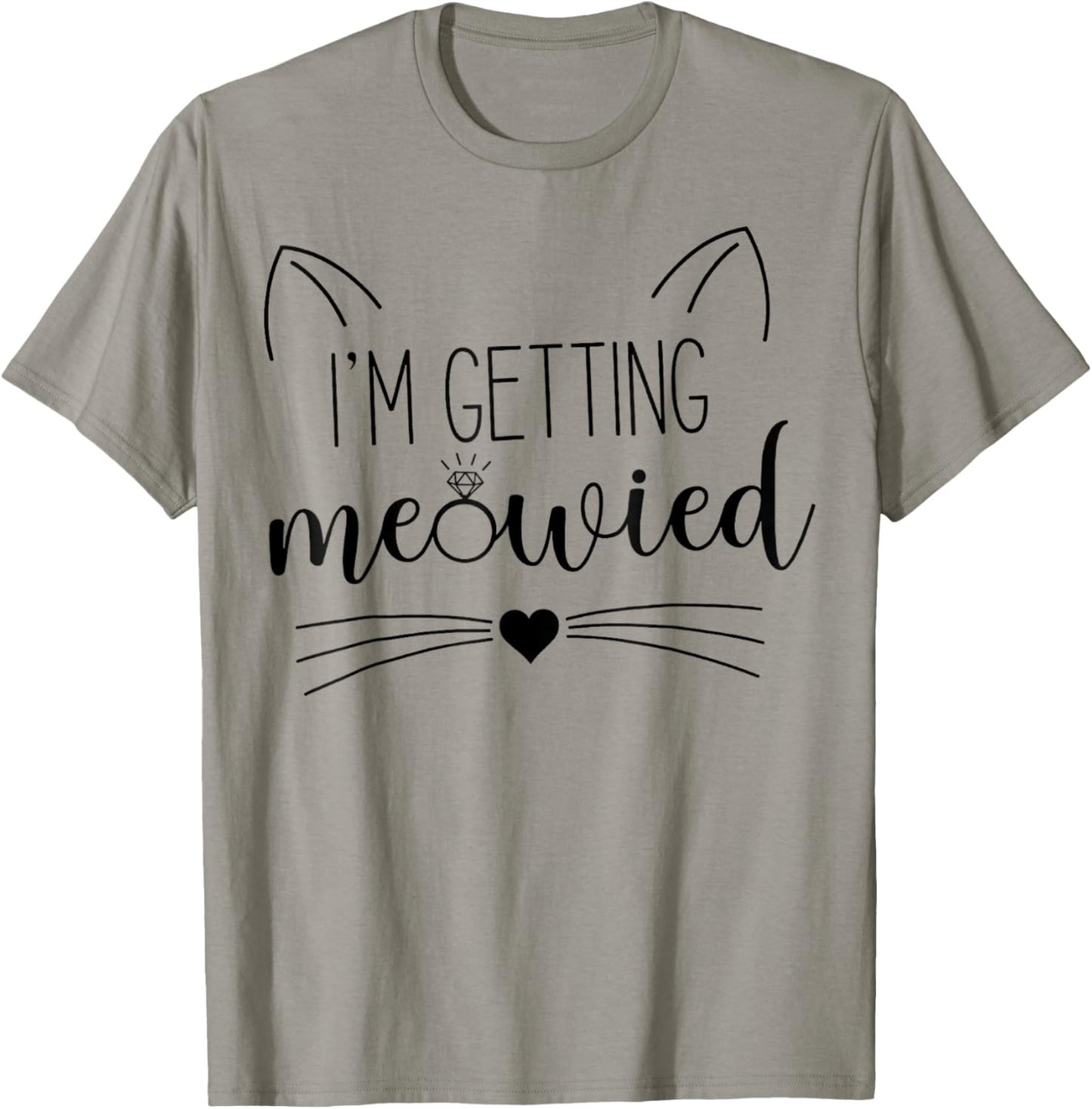 I'm Getting Meowied , Cute Kitty Cat Getting Married Women's T-Shirt - T-Shirt | Sand