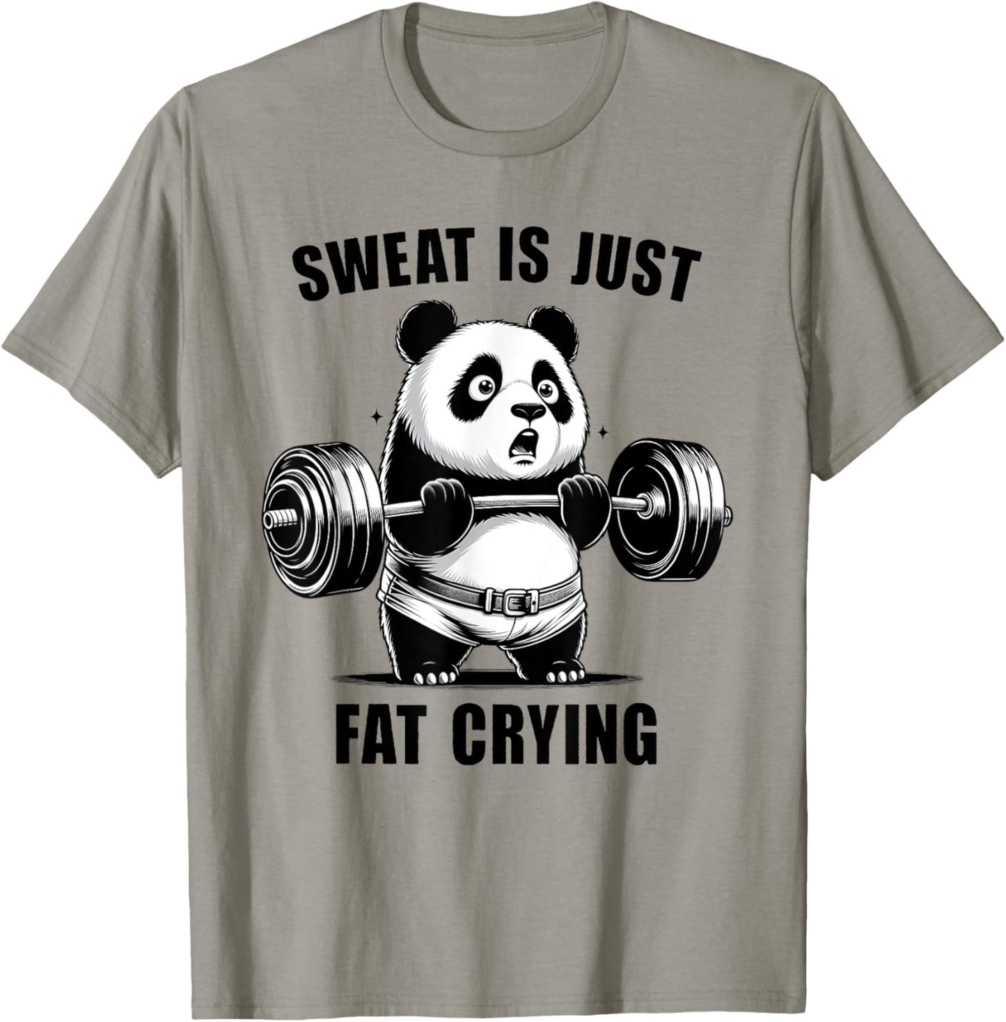 Panda Sweat Is Just Fat Crying Funny Panda Gym Lover T-Shirt - T-Shirt | Sand