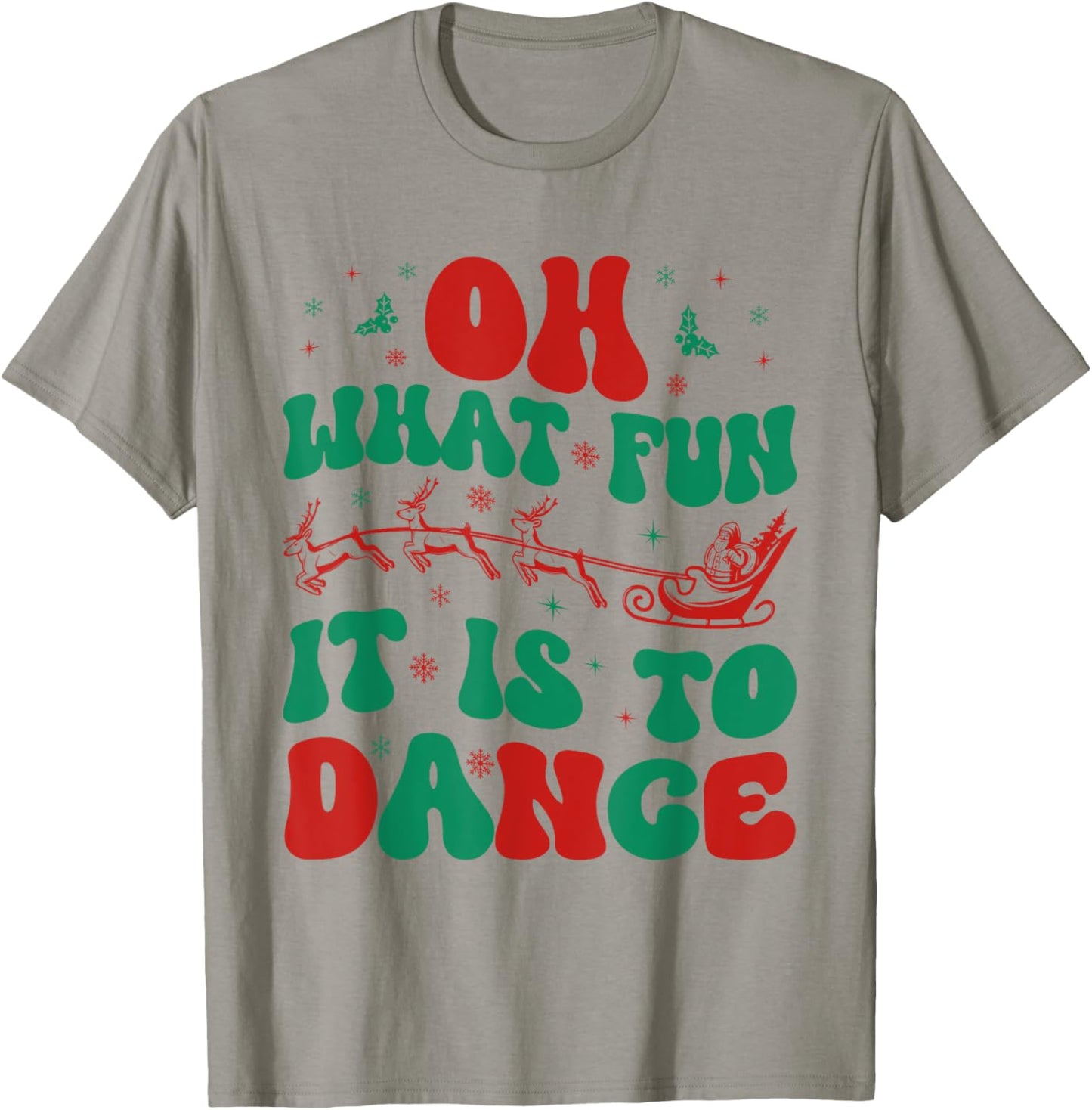 Oh What Fun It Is To Dance Groovy Ballet dancer Christmas T-Shirt - T-Shirt | Sand