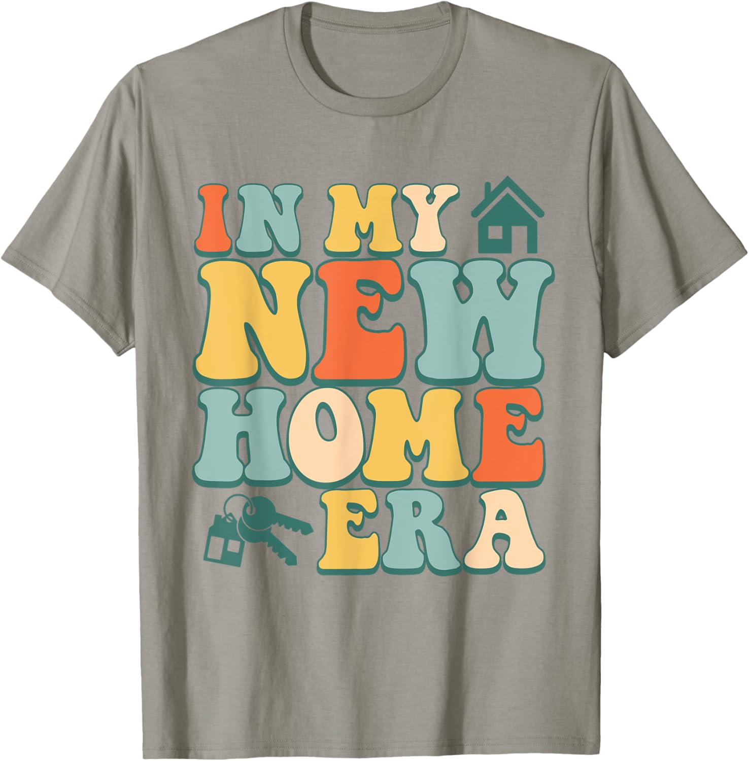 In My New Home Era, Funny New Homeowner T-Shirt - T-Shirt | Sand