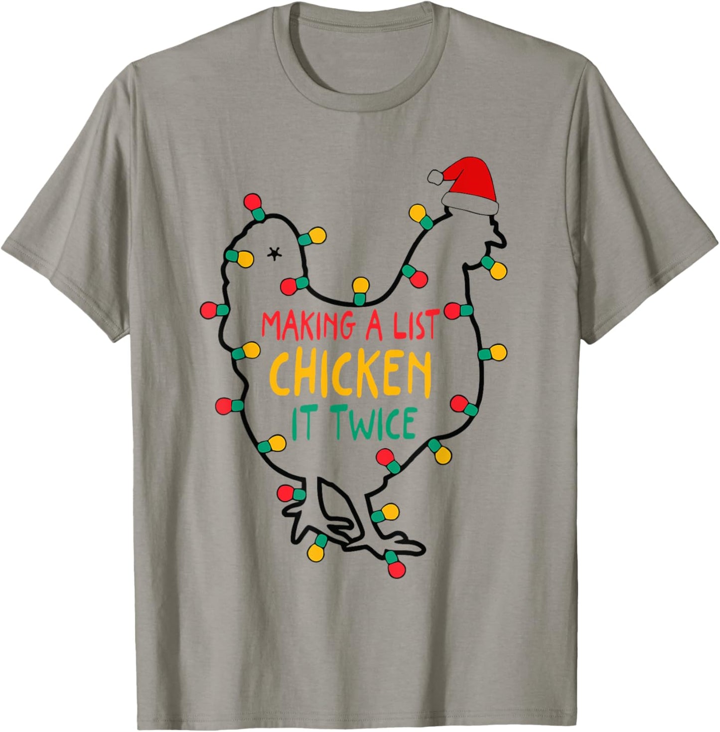 Making A List Chicken It Twice Christmas Santa Hat Farm T-Shirt - T-Shirt | Sand