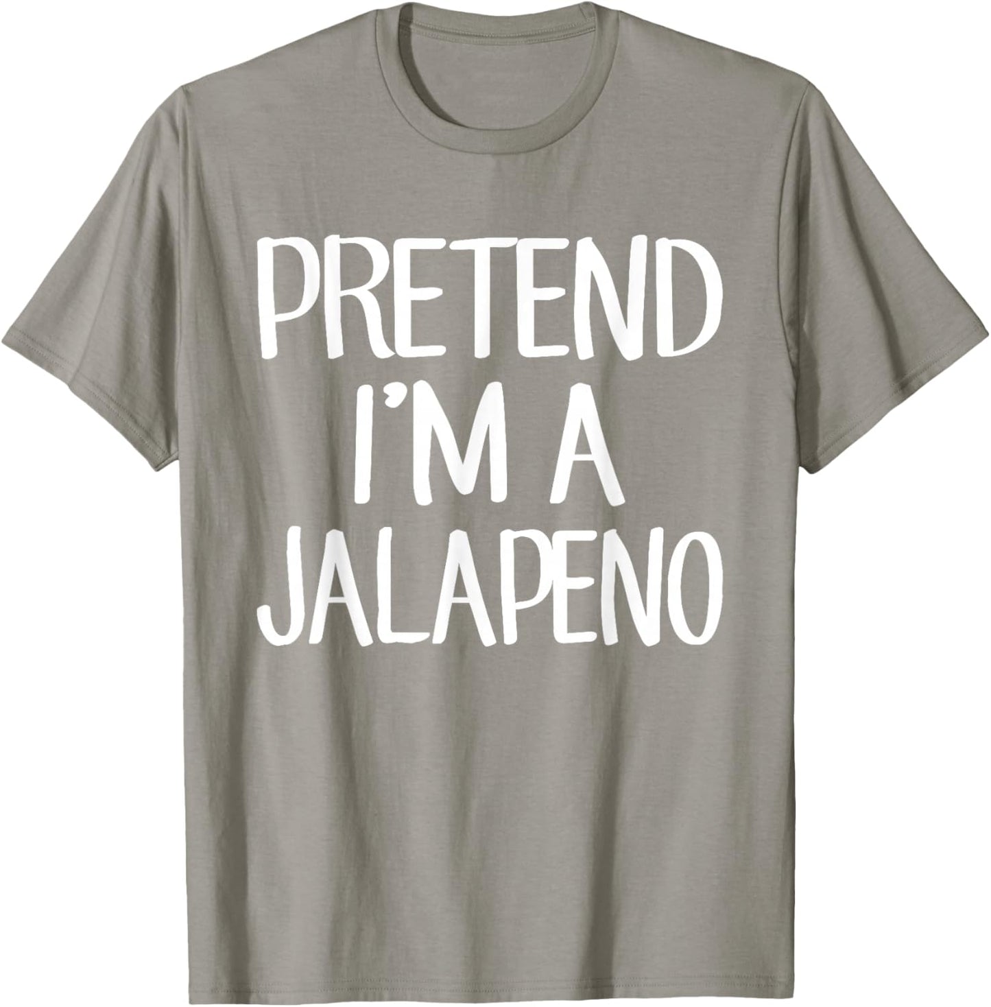 Pretend I'm A Jalapeno Costume Family Lazy Easy Halloween T-Shirt - T-Shirt | Sand