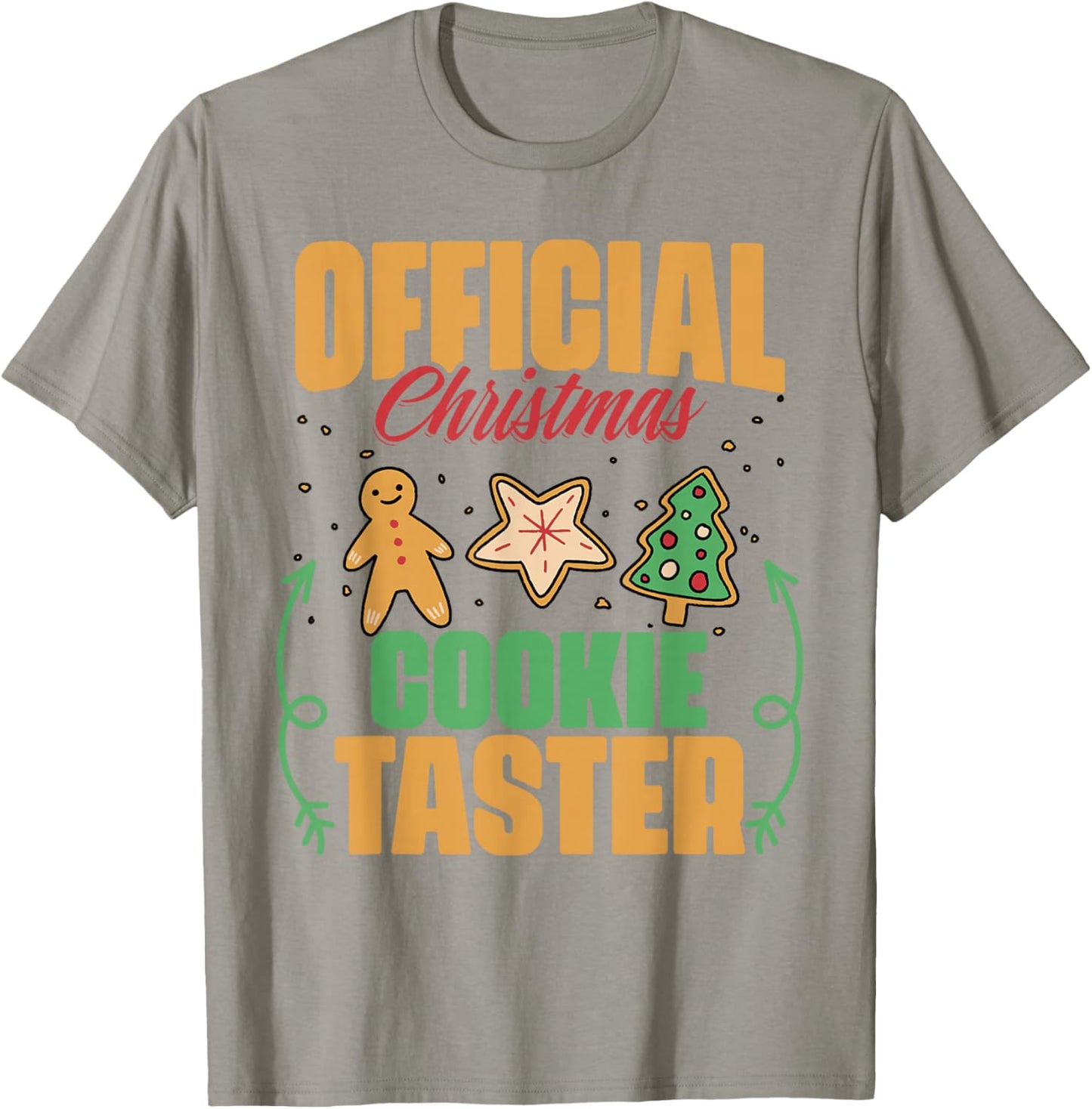 Official Christmas Cookie Taster Xmas lover. T-Shirt - T-Shirt | Sand