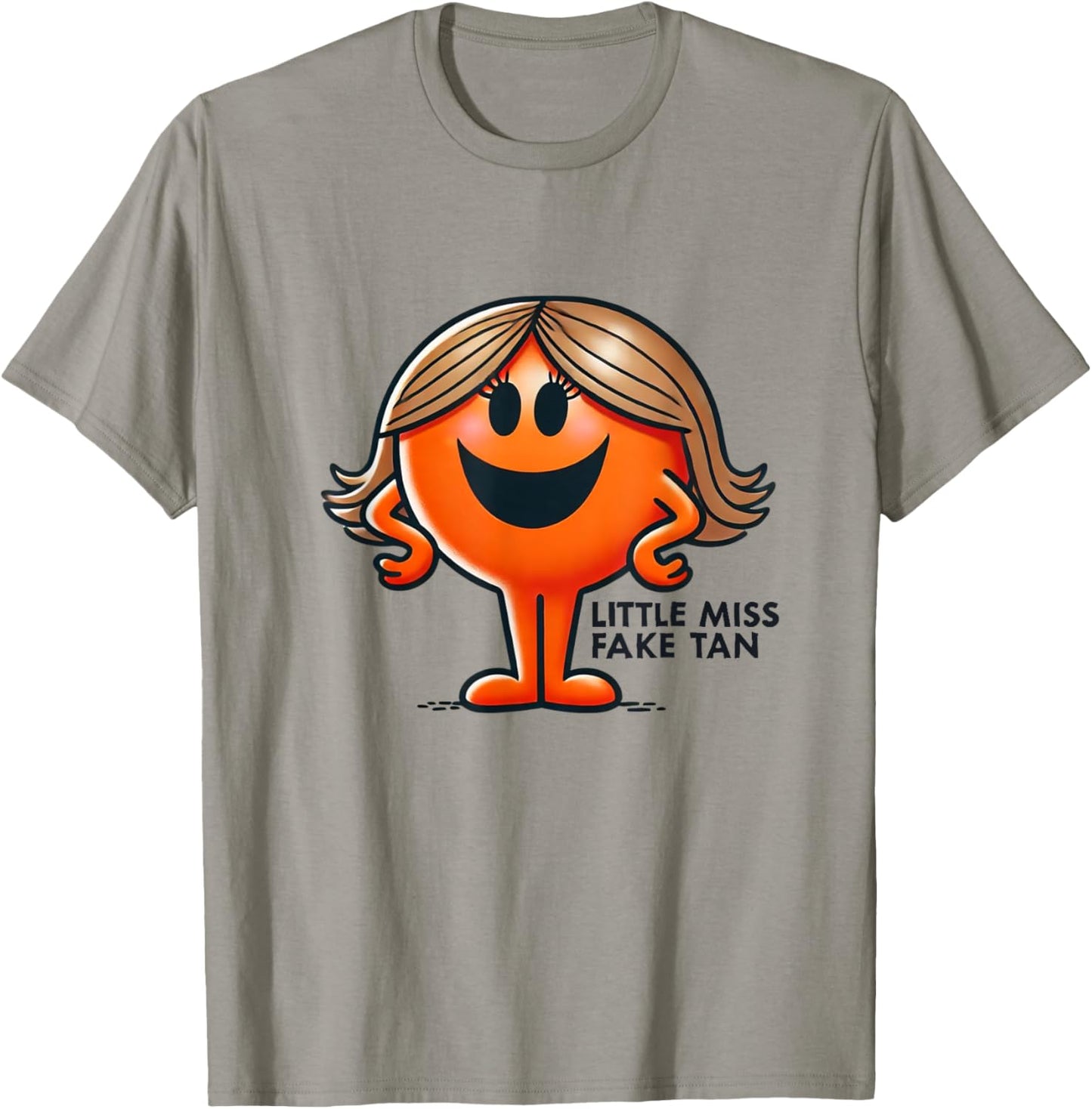 Little Miss Fake Tan Funny Beauty Self-Tanning Humor T-Shirt - T-Shirt | Sand