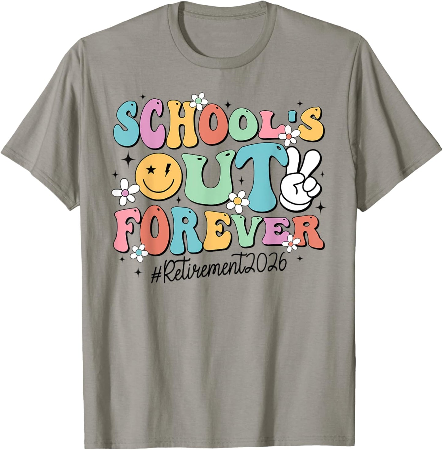 Retro School's Out Forever Retirement 2026 Retired Teacher T-Shirt - T-Shirt | Sand