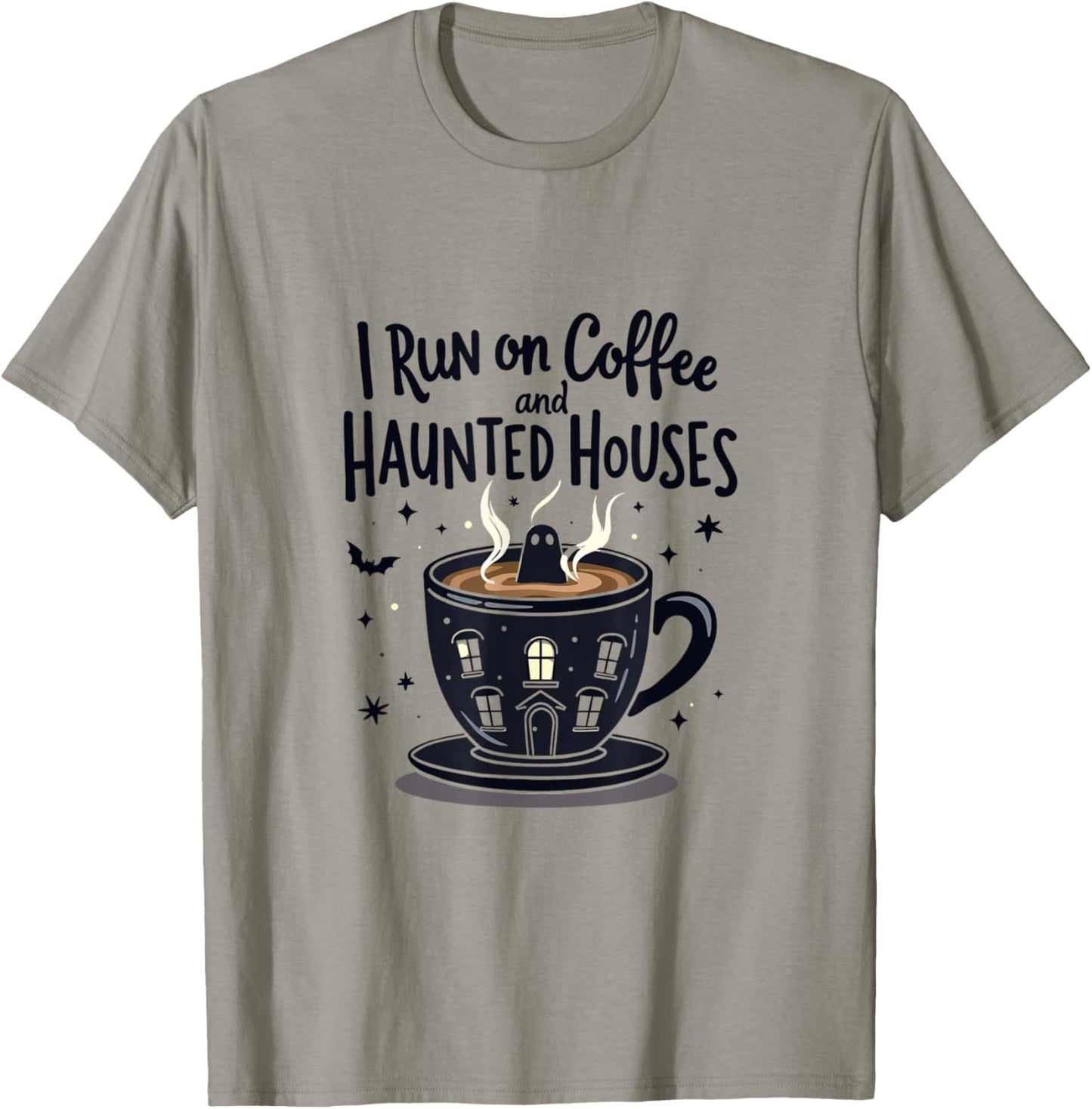 I Run on Coffee and Haunted Houses Spooky Ghost T-Shirt - T-Shirt | Sand