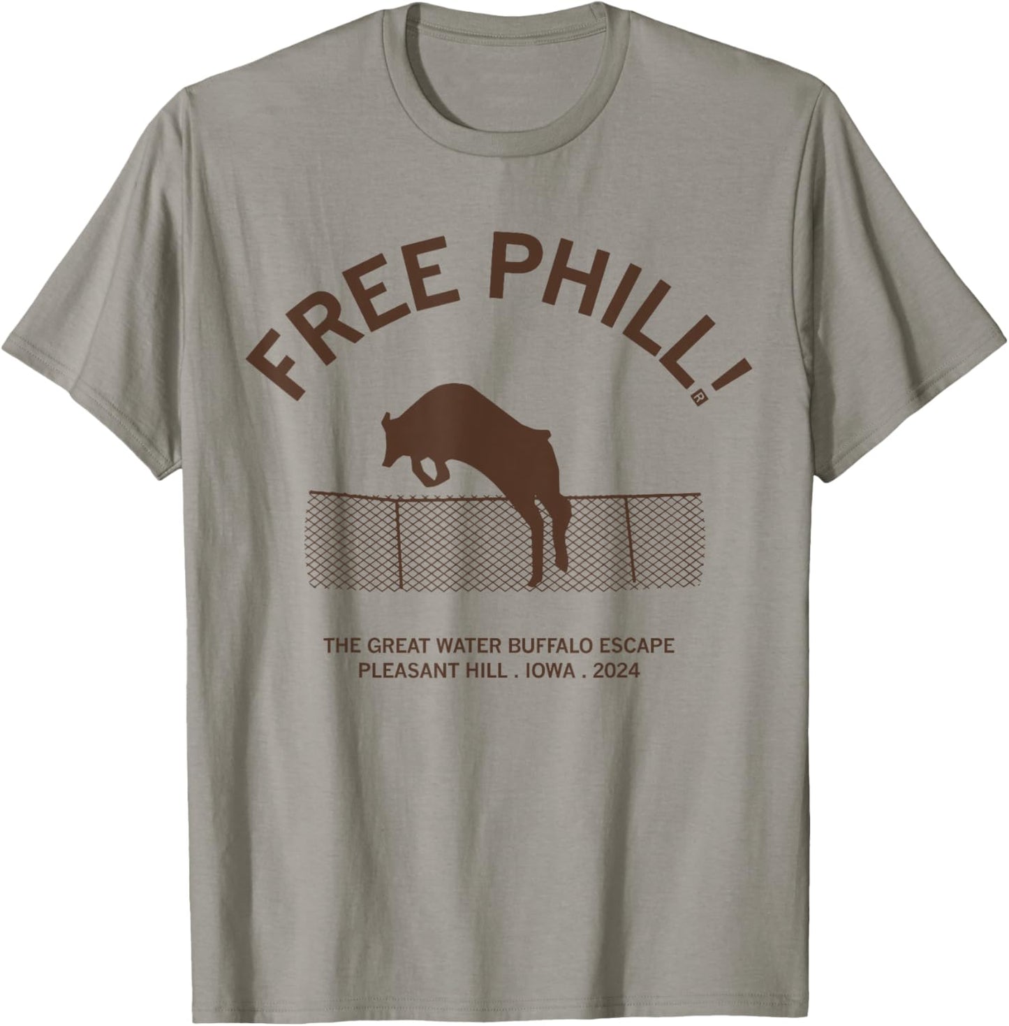 Free Phill The Great Water Buffalo Escape Pleasant Hill Iowa T-Shirt - T-Shirt | Sand