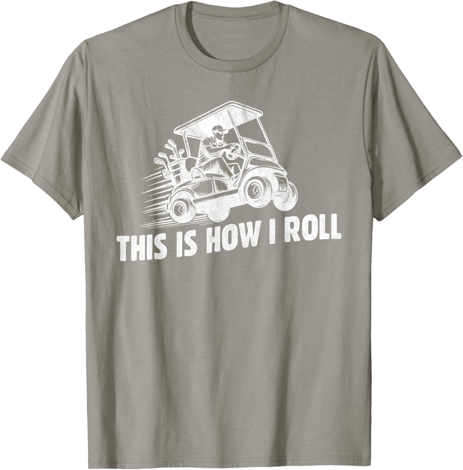 Funny Golf Saying This is How I Roll Golf Cart men T-Shirt - T-Shirt | Sand