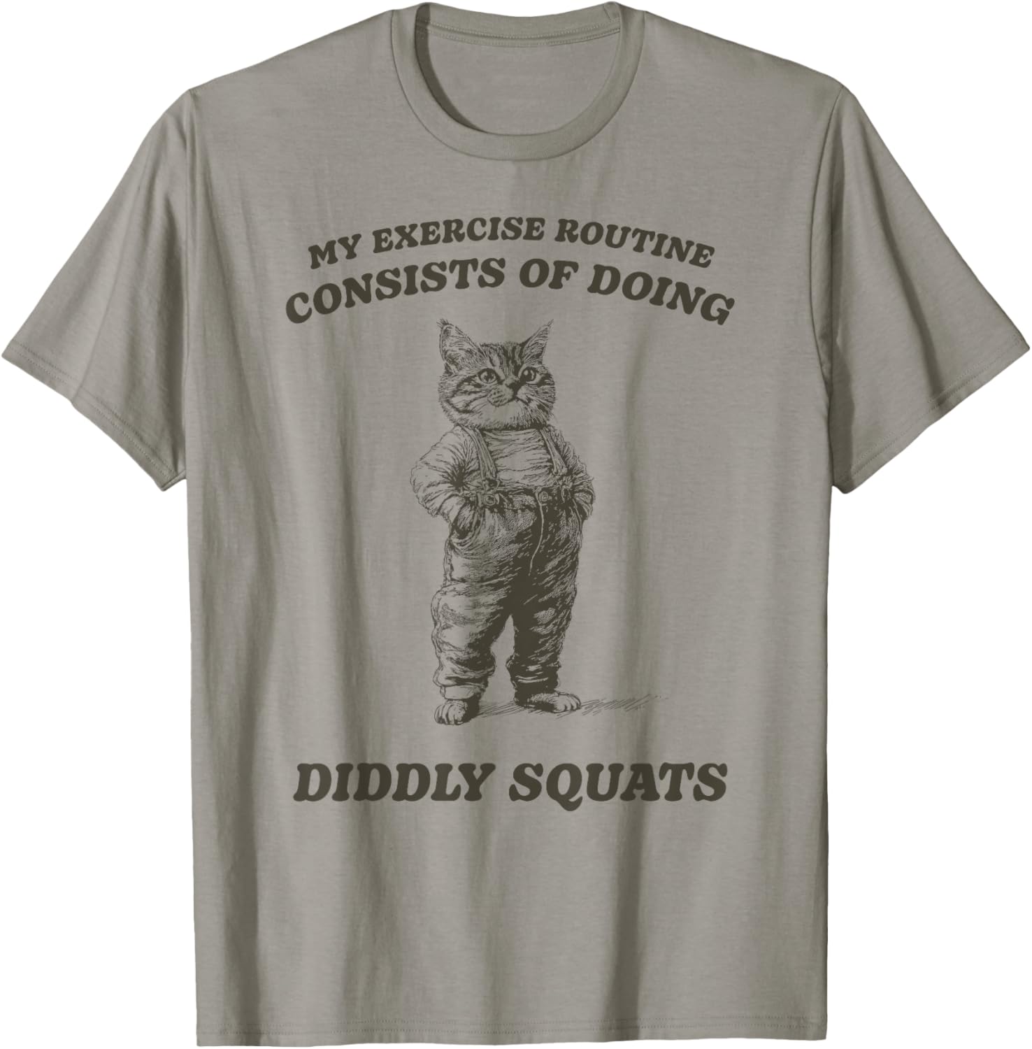 Funny Sarcastic Cat Diddly Squats Men Women Kids T-Shirt - T-Shirt | Sand