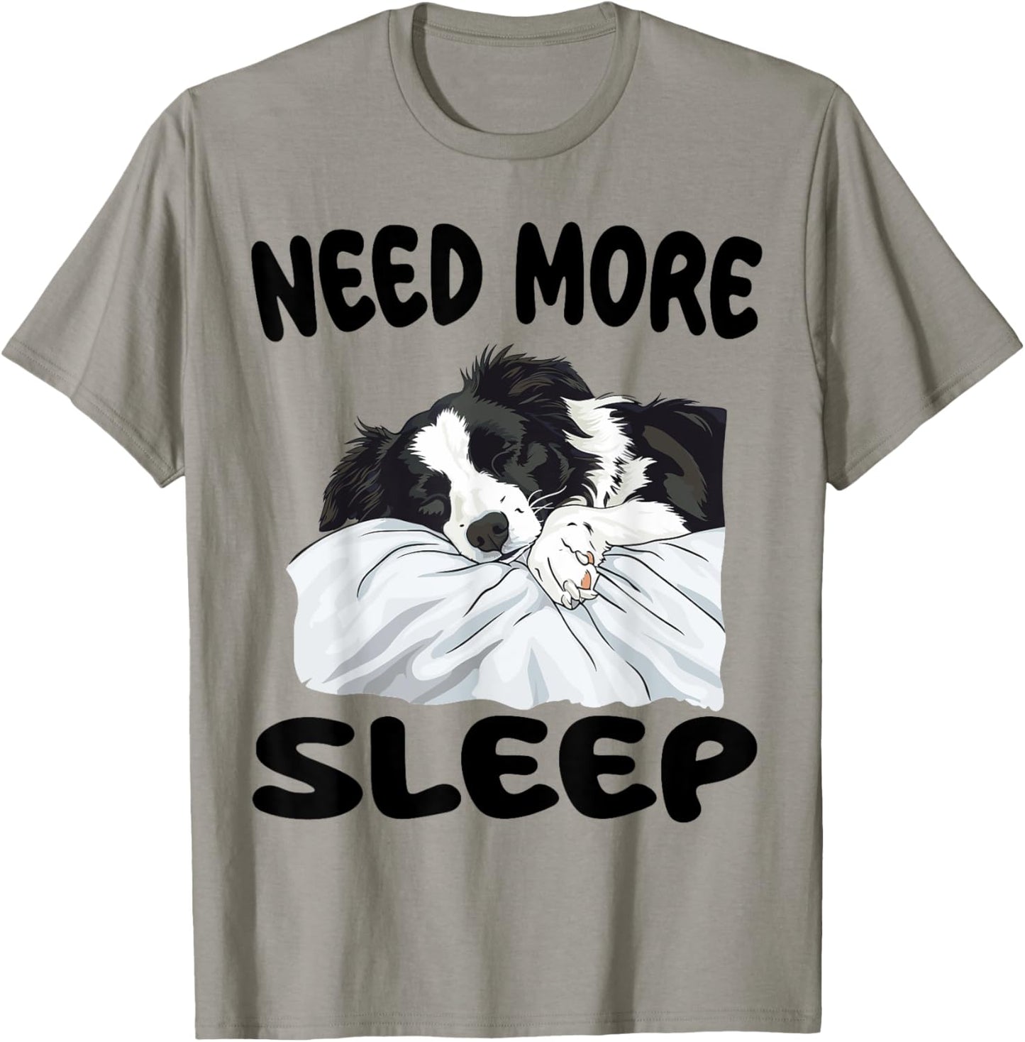 Cute Border Collie Need more Sleep Pajamas Nightgown T-Shirt - T-Shirt | Sand