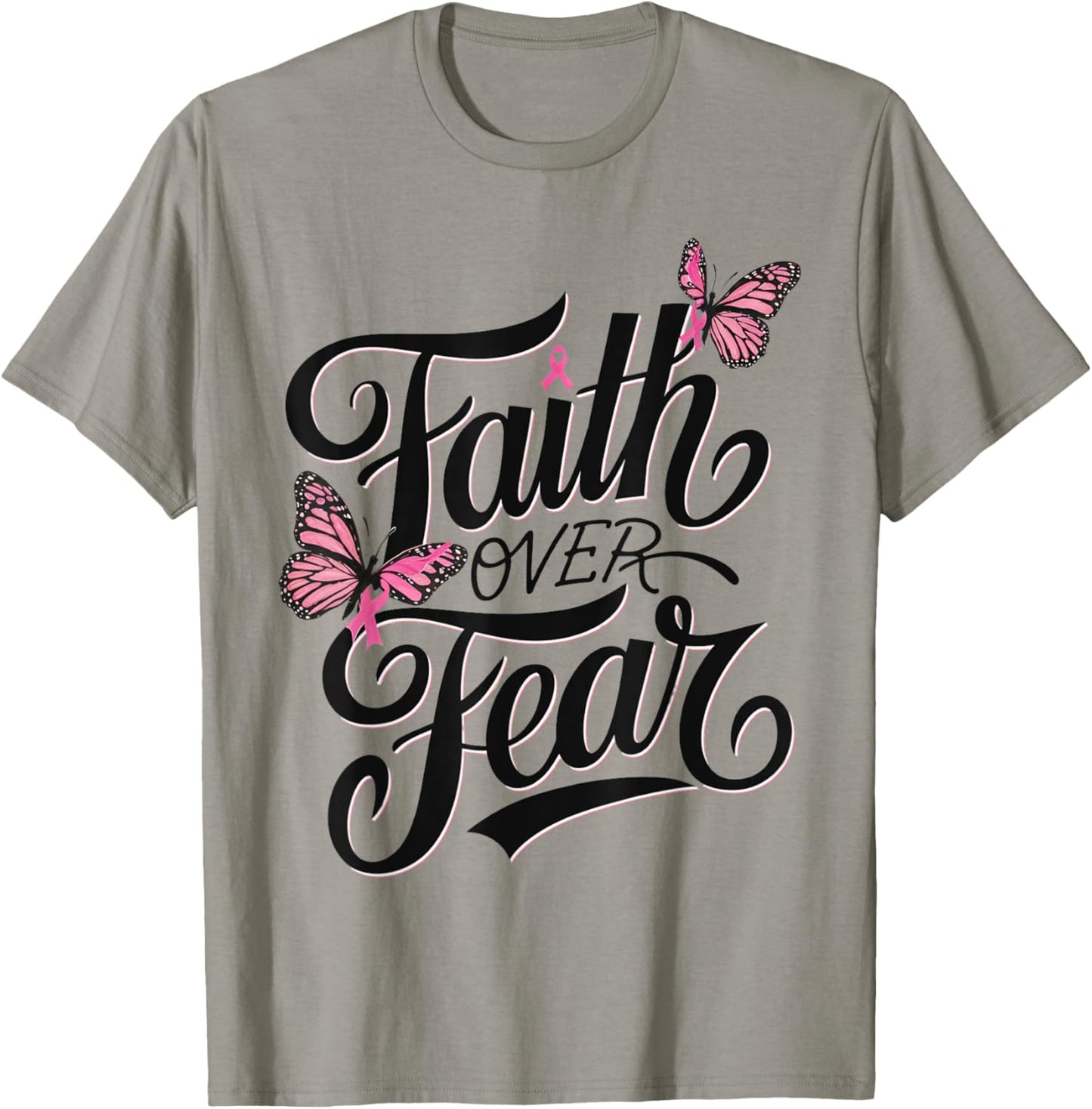 Faith Over Fear Pink Ribbon Breast Cancer Awareness T-Shirt - T-Shirt | Sand
