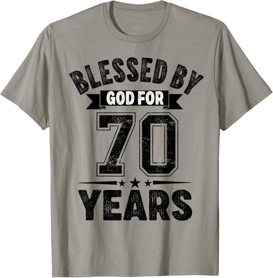 Blessed By God For 70 Years Seventy Birthday 70th Birthday T-Shirt - T-Shirt | Sand
