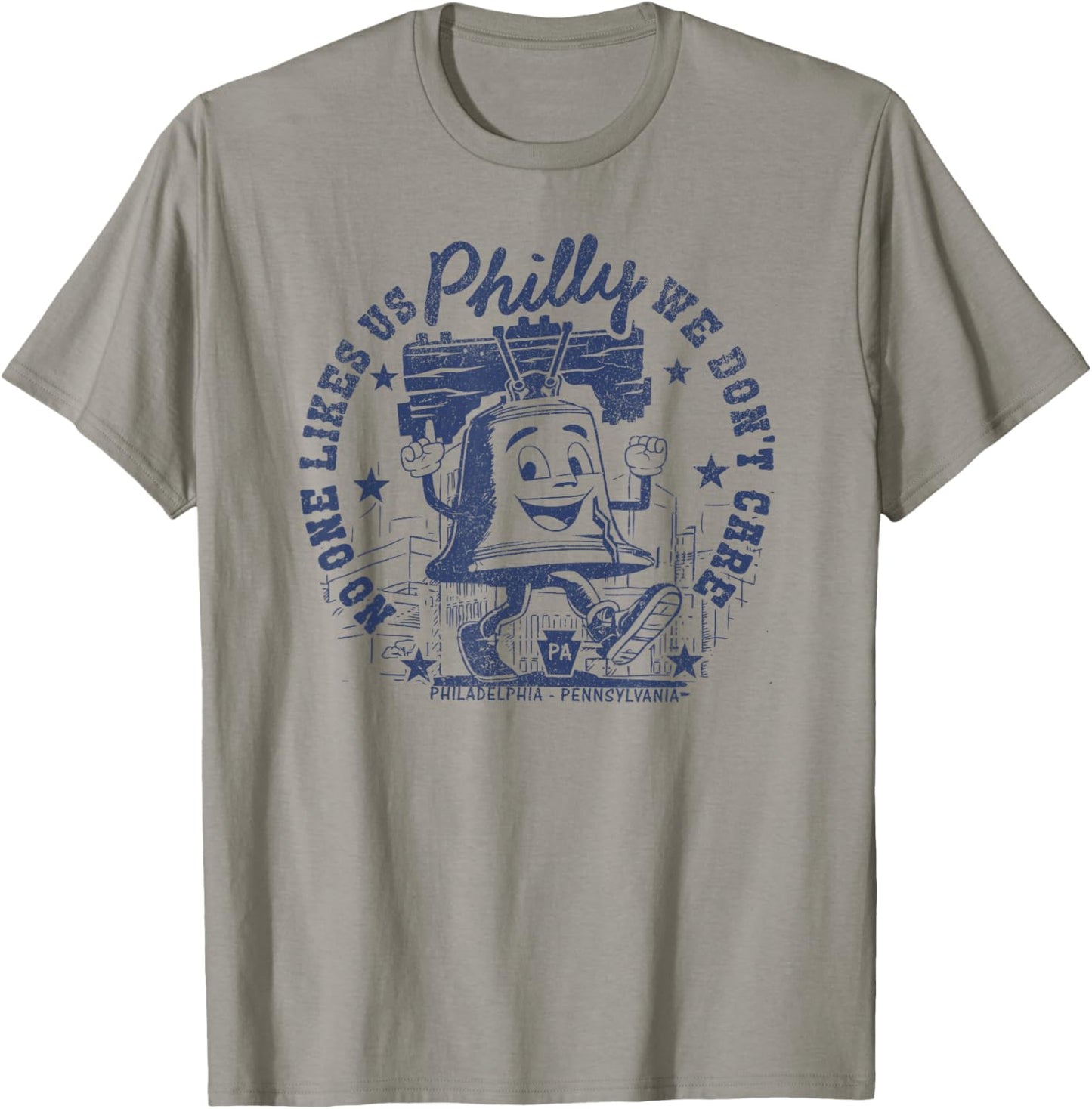 No One Likes Us and We Don't Care Philadelphia Liberty Bell T-Shirt - T-Shirt | Sand