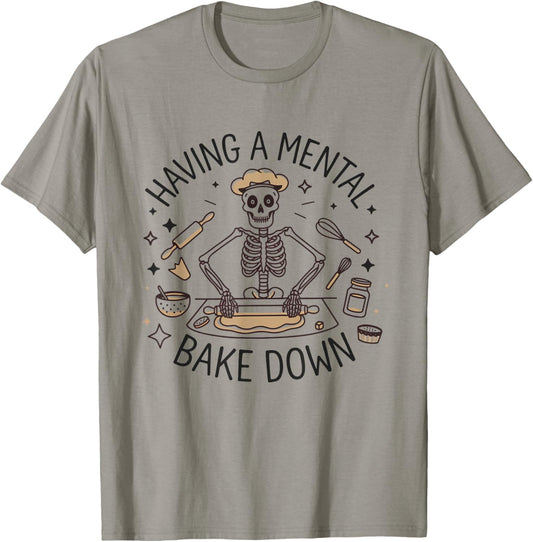Skeleton Baker Baking Having A Mental Bake Down Halloween T-Shirt - T-Shirt | Sand