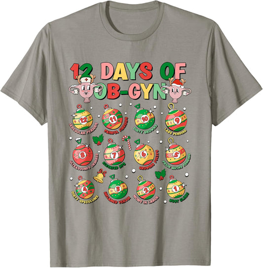 12 Days Of Obgyn Crew Christmas OBGYN Nurse Nursing School T-Shirt - T-Shirt | Sand