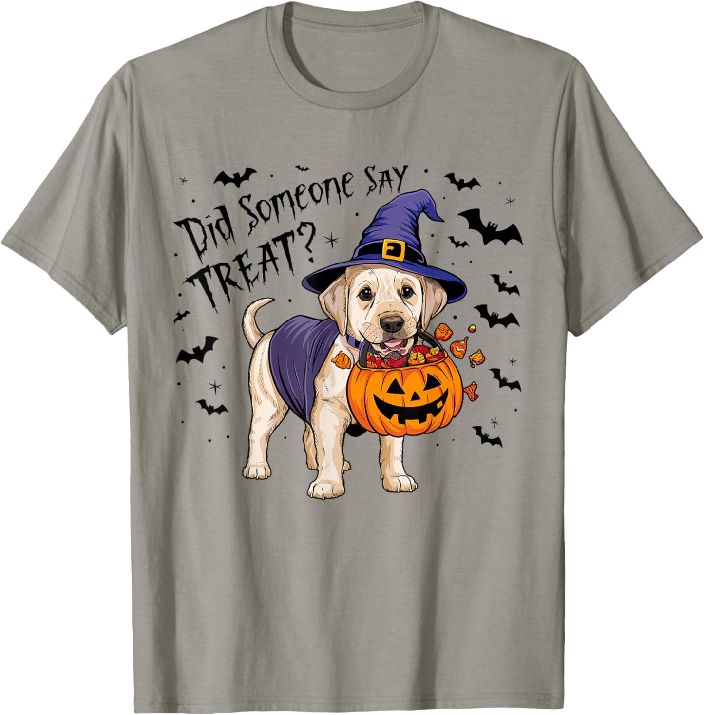 Did Someone Say Treat? Halloween Treat Labrador Witch Puppy T-Shirt - T-Shirt | Sand
