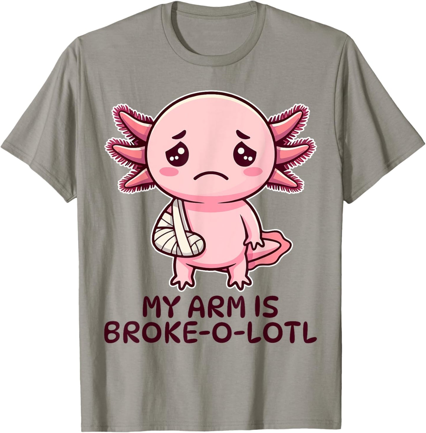 Broken Arm Axolotl Elbow Injury Surgery Get Well Soon T-Shirt - T-Shirt | Sand