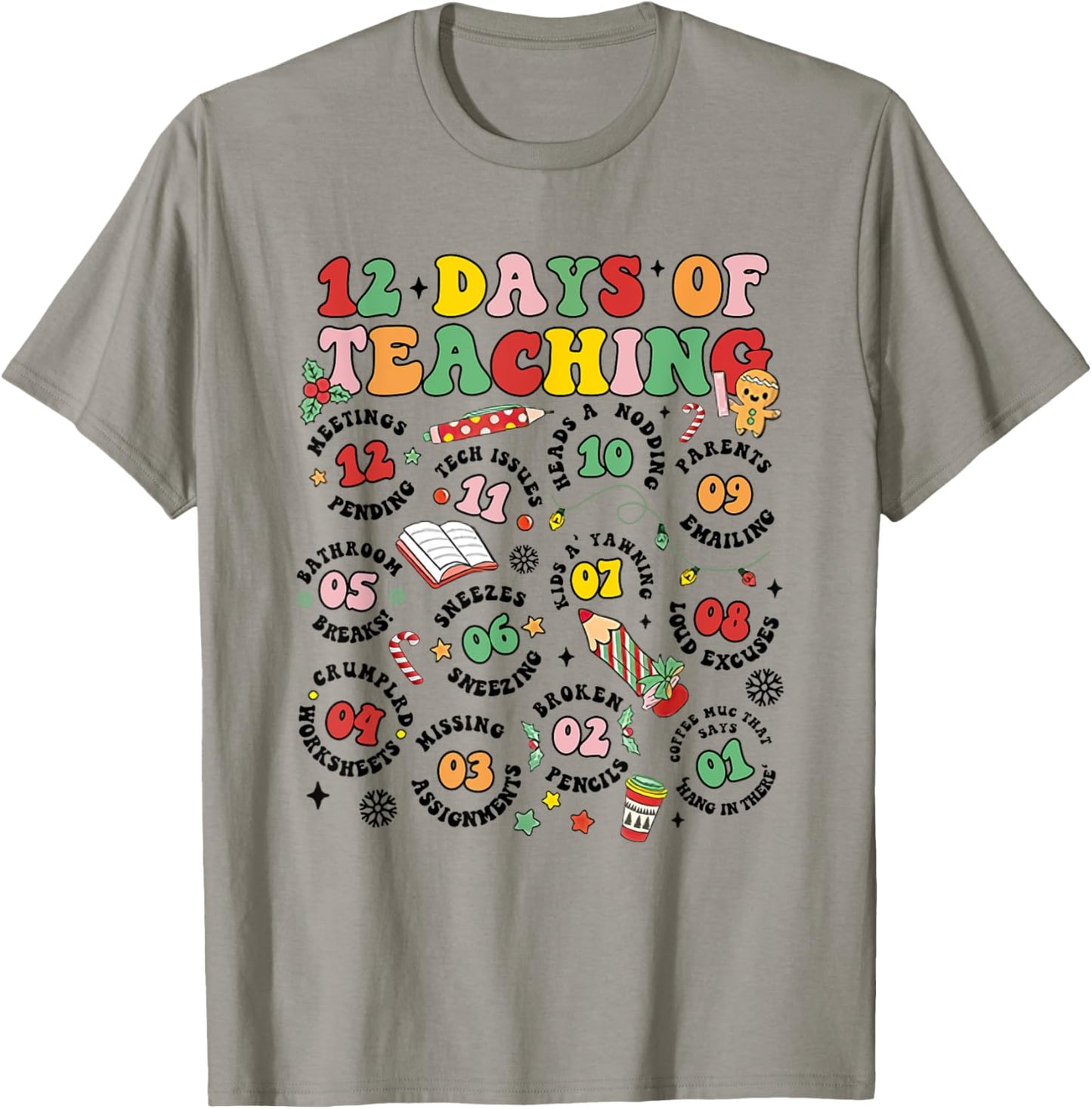 12 Days Of Teaching Groovy Christmas New Teacher Xmas Party T-Shirt - T-Shirt | Sand