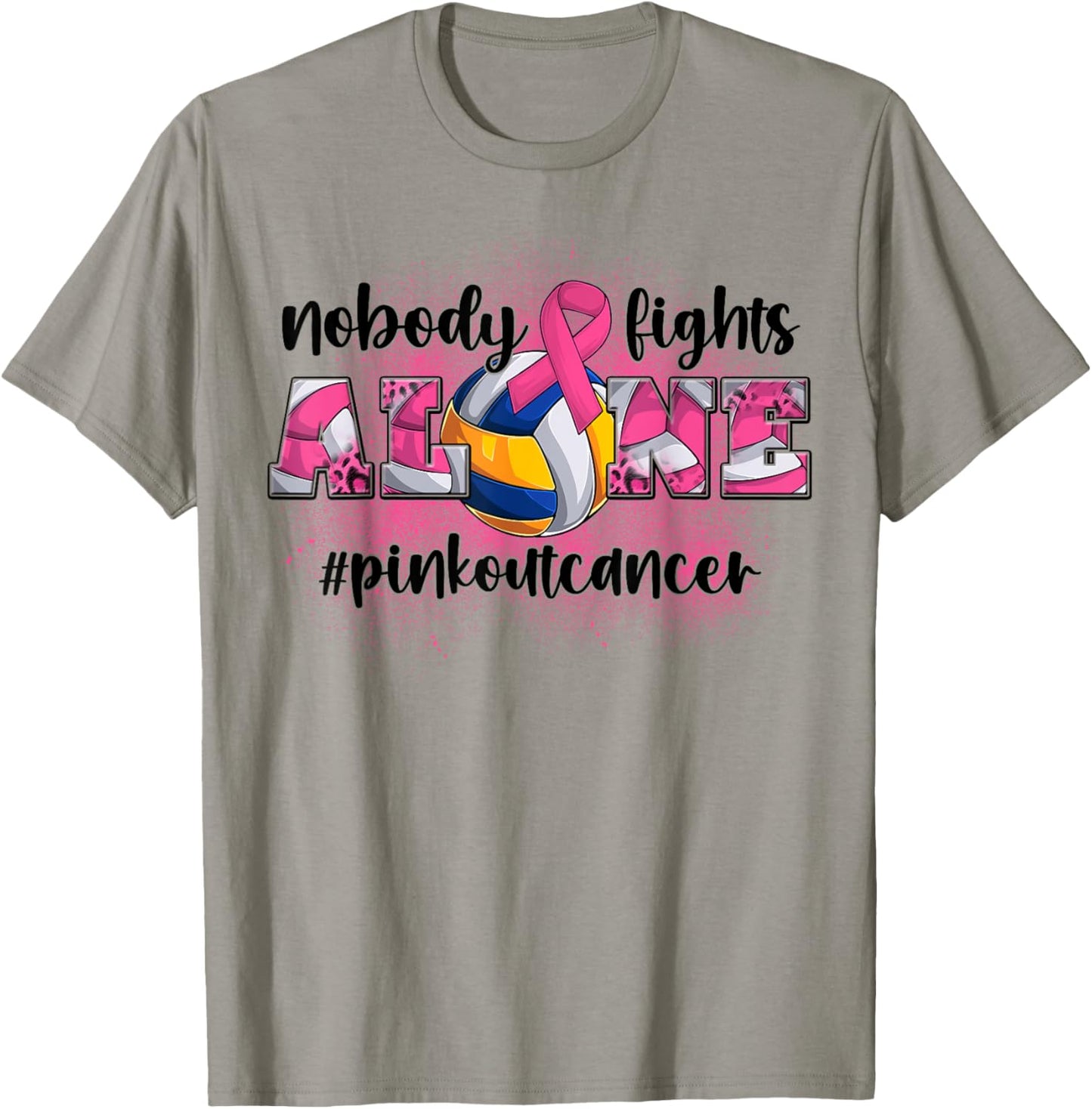 Nobody Fights Alone Pink Out Breast Cancer Volleyball Women T-Shirt - T-Shirt | Sand