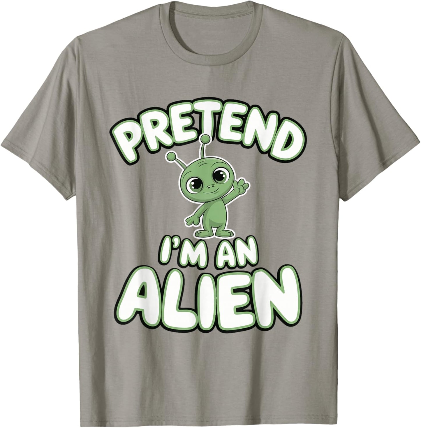 Pretend I'm An Alien T-Shirt - T-Shirt | Sand