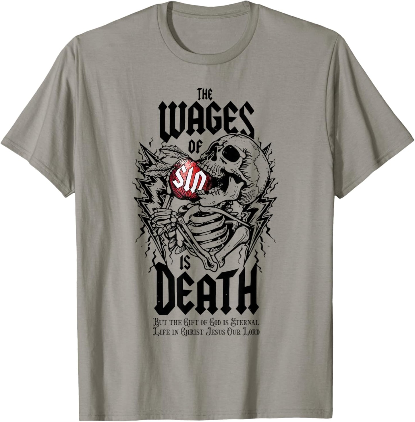 The Wages Of Sin Is Death Skeleton T-Shirt - T-Shirt | Sand