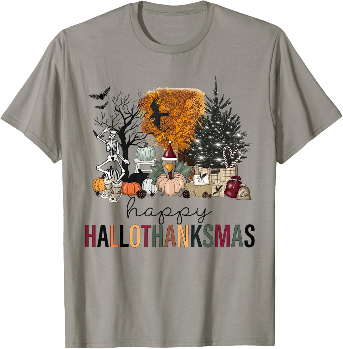 Funny Halloween Thanksgiving Christmas Happy Hallothanksmas T-Shirt - T-Shirt | Sand
