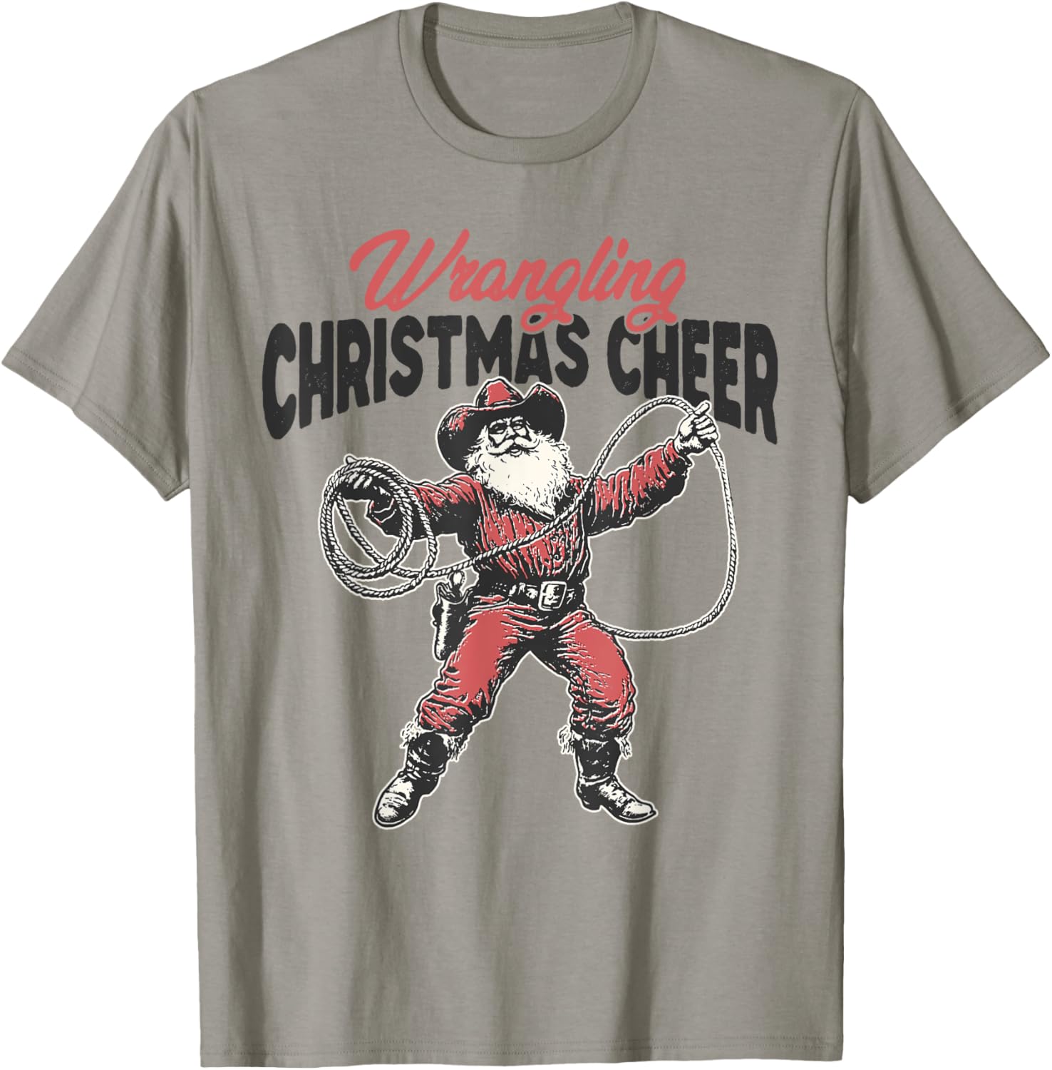 Wrangling Christmas Cheer Cowboy Santa Claus Western Xmas T-Shirt - T-Shirt | Sand