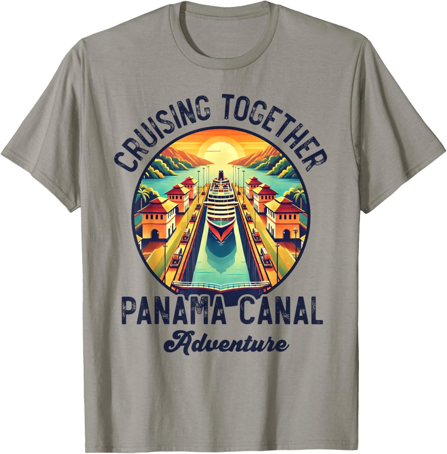 Panama Canal Cruise Panama Trip Cruising Together Family T-Shirt - T-Shirt | Sand