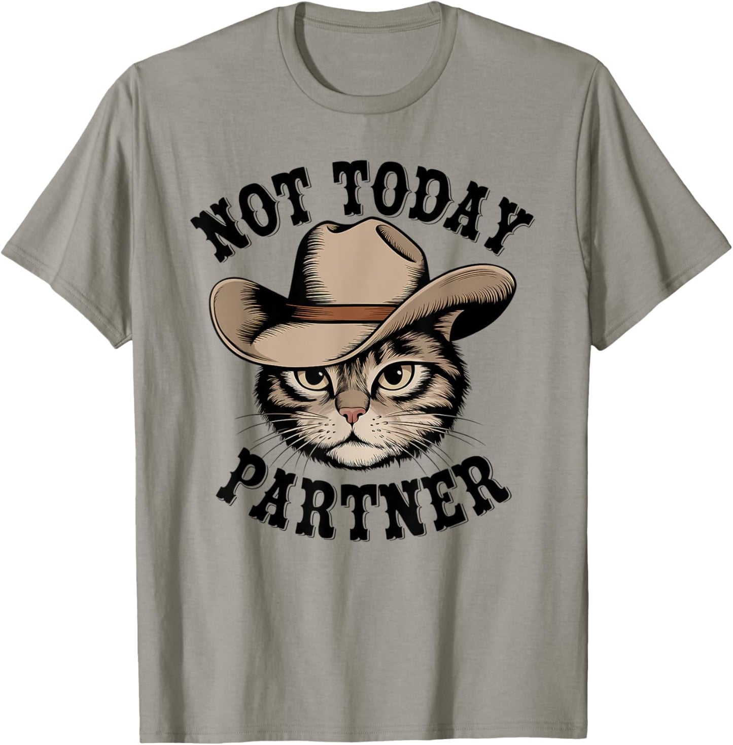 Not Today Partner Western Cowboy Cat T-Shirt - T-Shirt | Sand