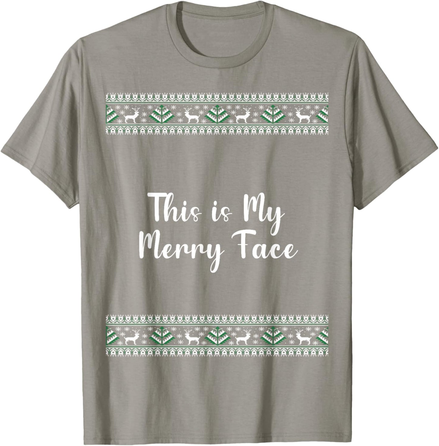 This is My Merry Face Christmas Funny T-Shirt - T-Shirt | Sand
