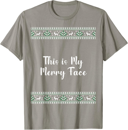 This is My Merry Face Christmas Funny T-Shirt - T-Shirt | Sand