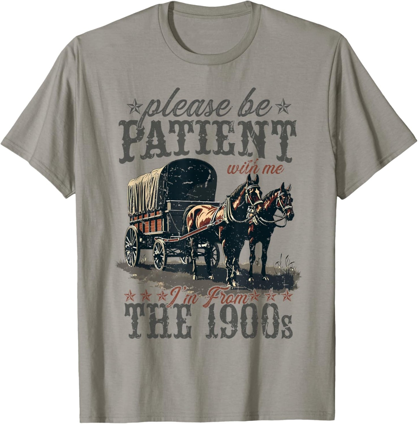 Please Be Patient With Me I'm From The 1900s Vintage Funny T-Shirt - T-Shirt | Sand
