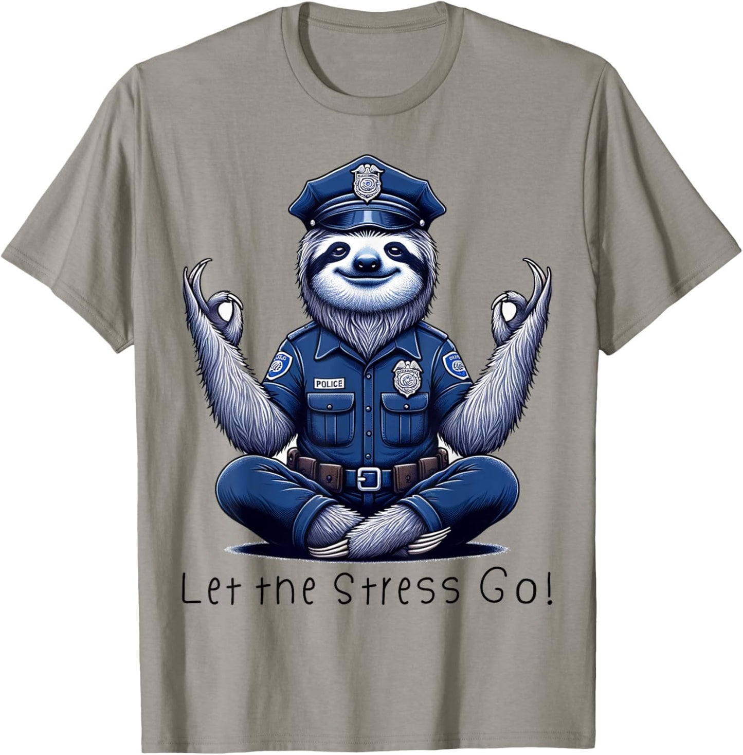Let the stress go sloth policeman police yoga T-Shirt - T-Shirt | Sand