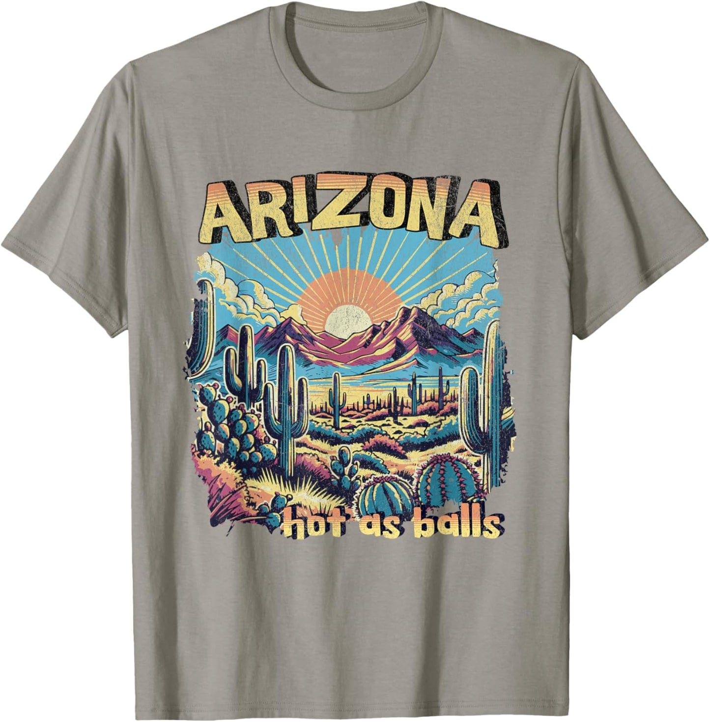 Vanderlust Arizona Hot as Balls Funny Hiking , Grey, Small T-Shirt - T-Shirt | Sand