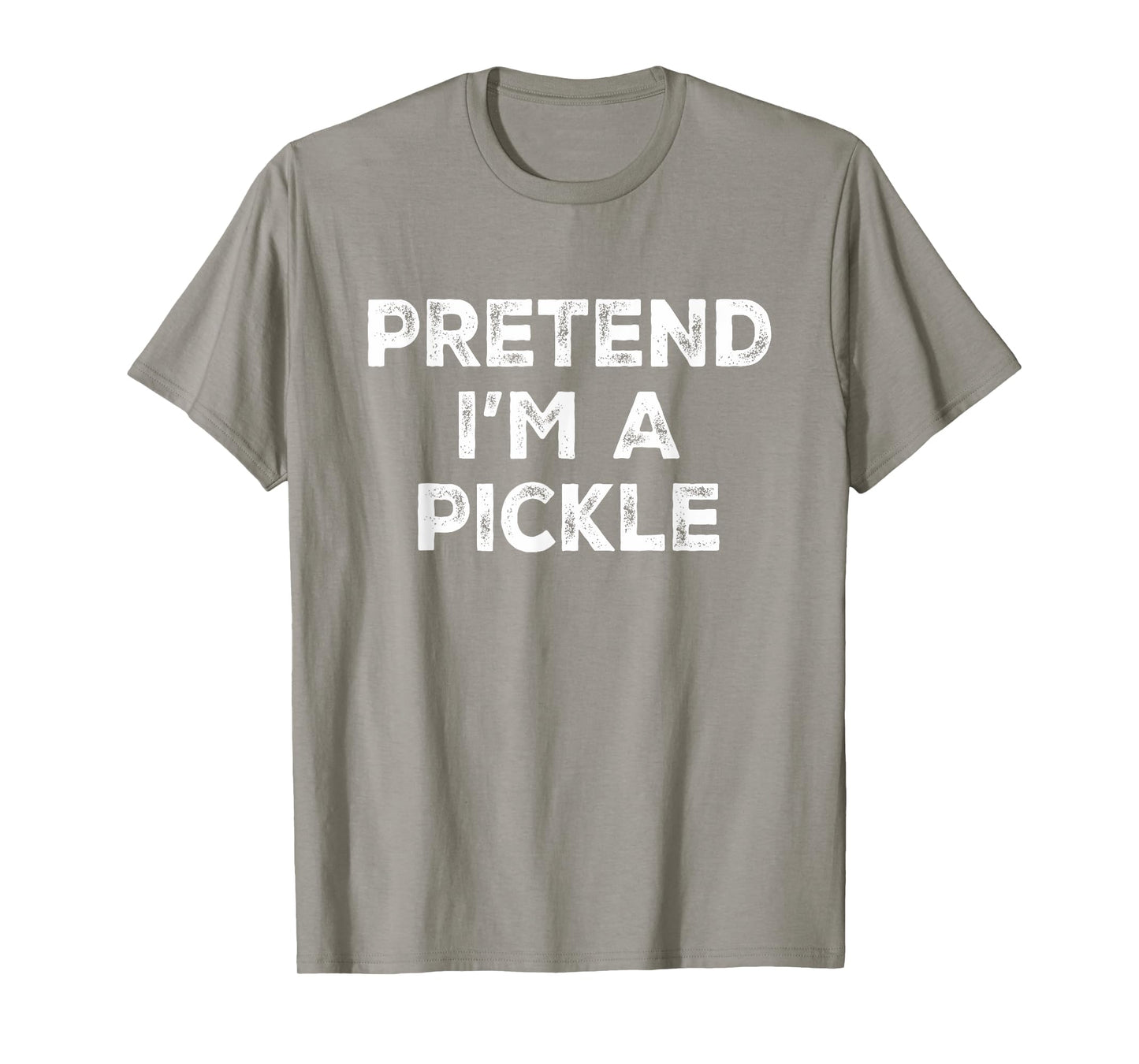 Pretend I'm A Pickle Lazy Halloween Costume T-Shirt