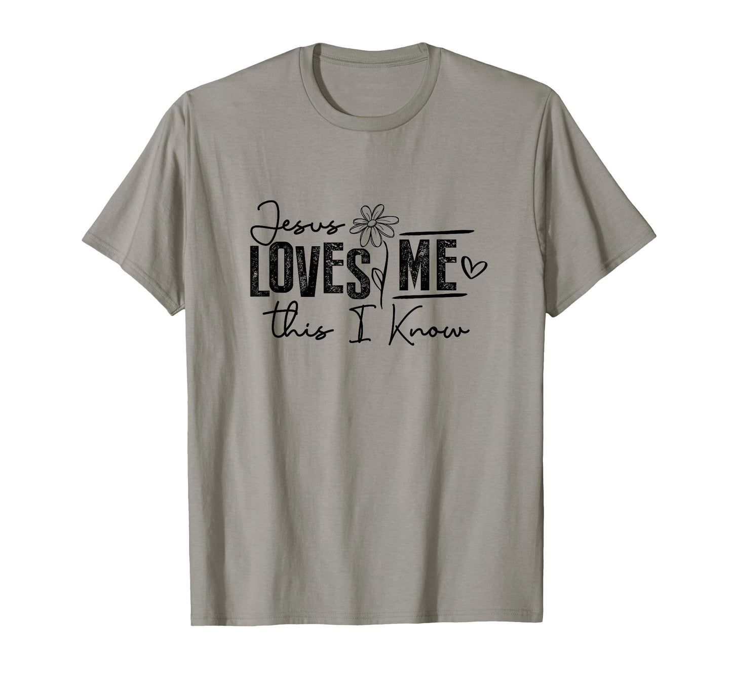 Jesus Loves Me This I Know Christian Faith Jesus God T-Shirt