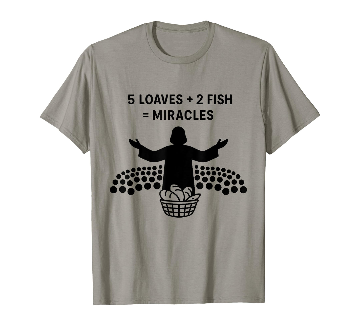 The 5000 Christian Bible Verses 2 Fishes 5 Breads Jesus Feed T-Shirt