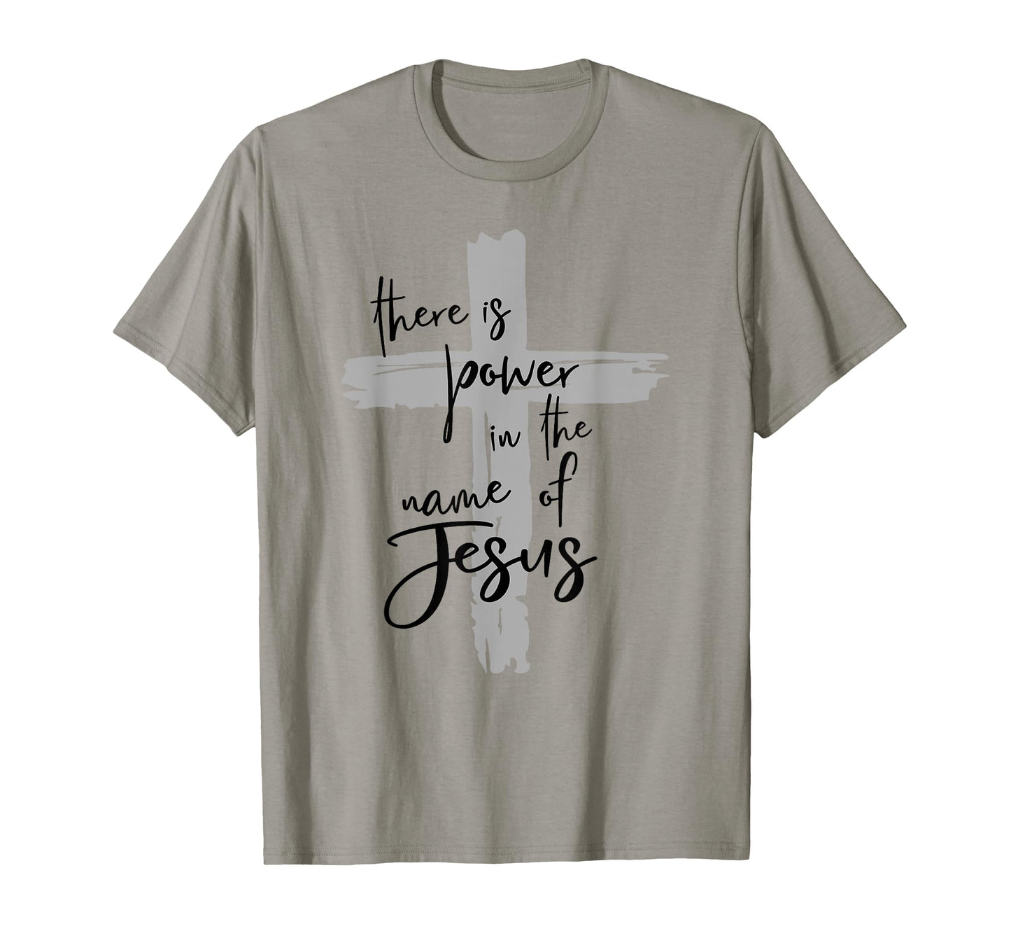 There is Power in the Name of Jesus T-Shirt
