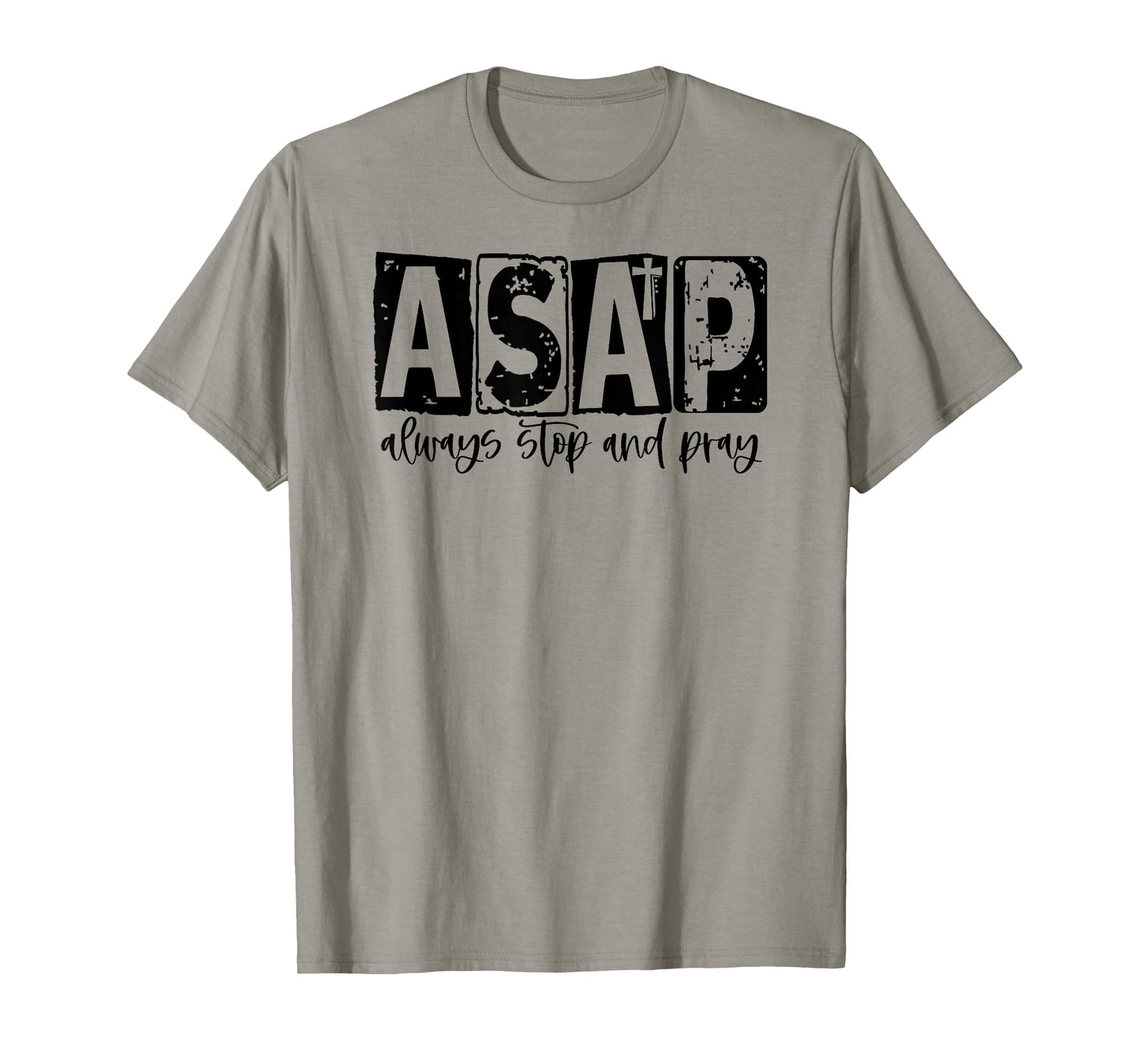 Always Stop And Pray Christian T-Shirt