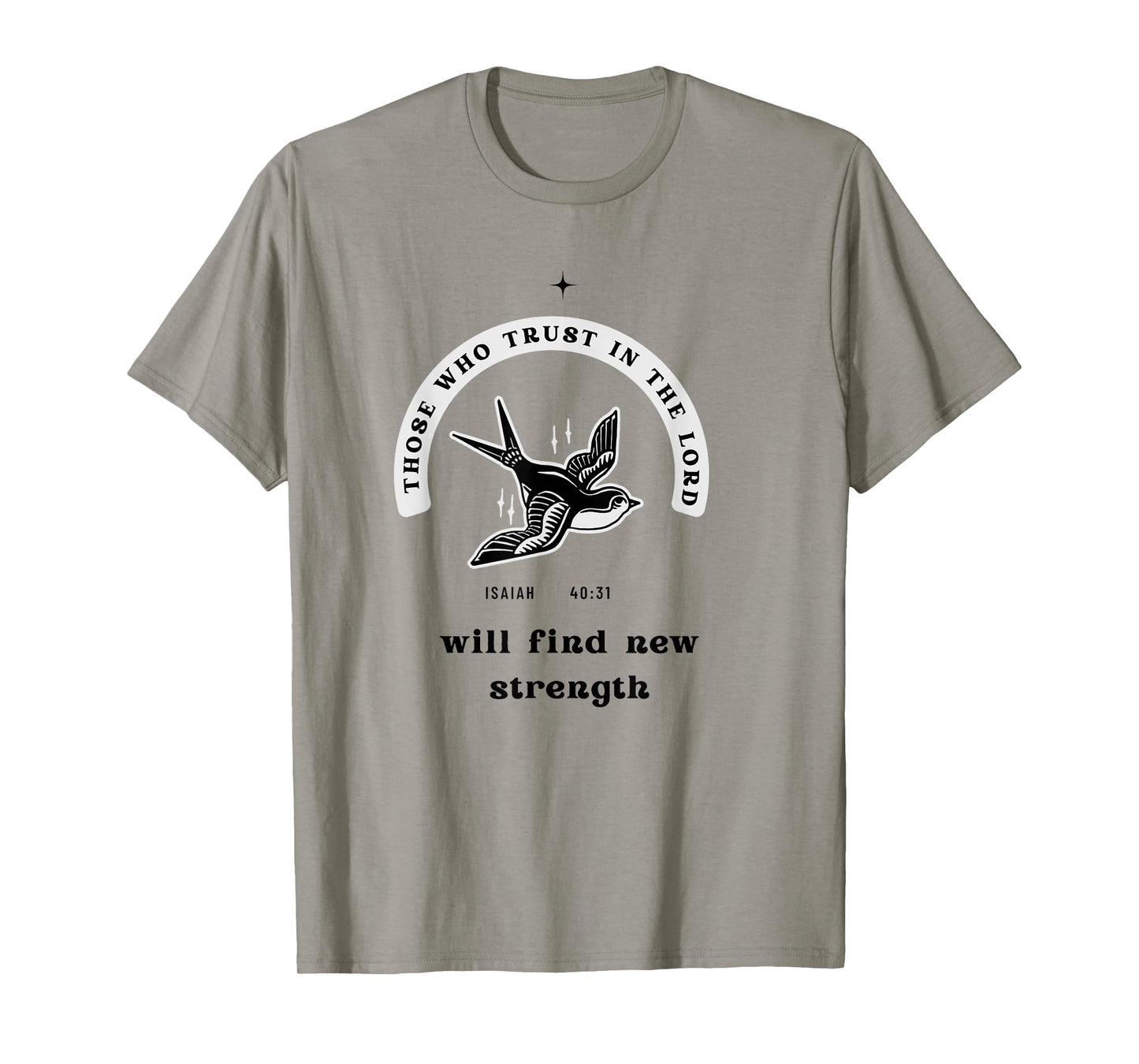 Christian Quote Isaiah 40:31 Hope and Strength T-Shirt