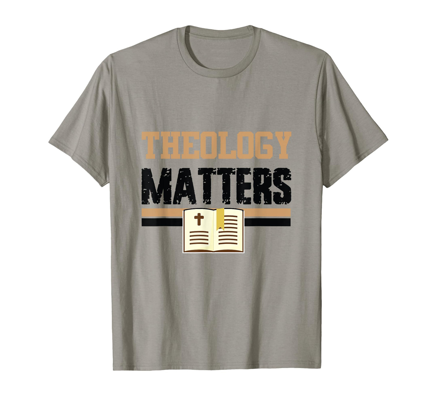 Theology Matters Bible Religious Christian Church Faith Pray T-Shirt