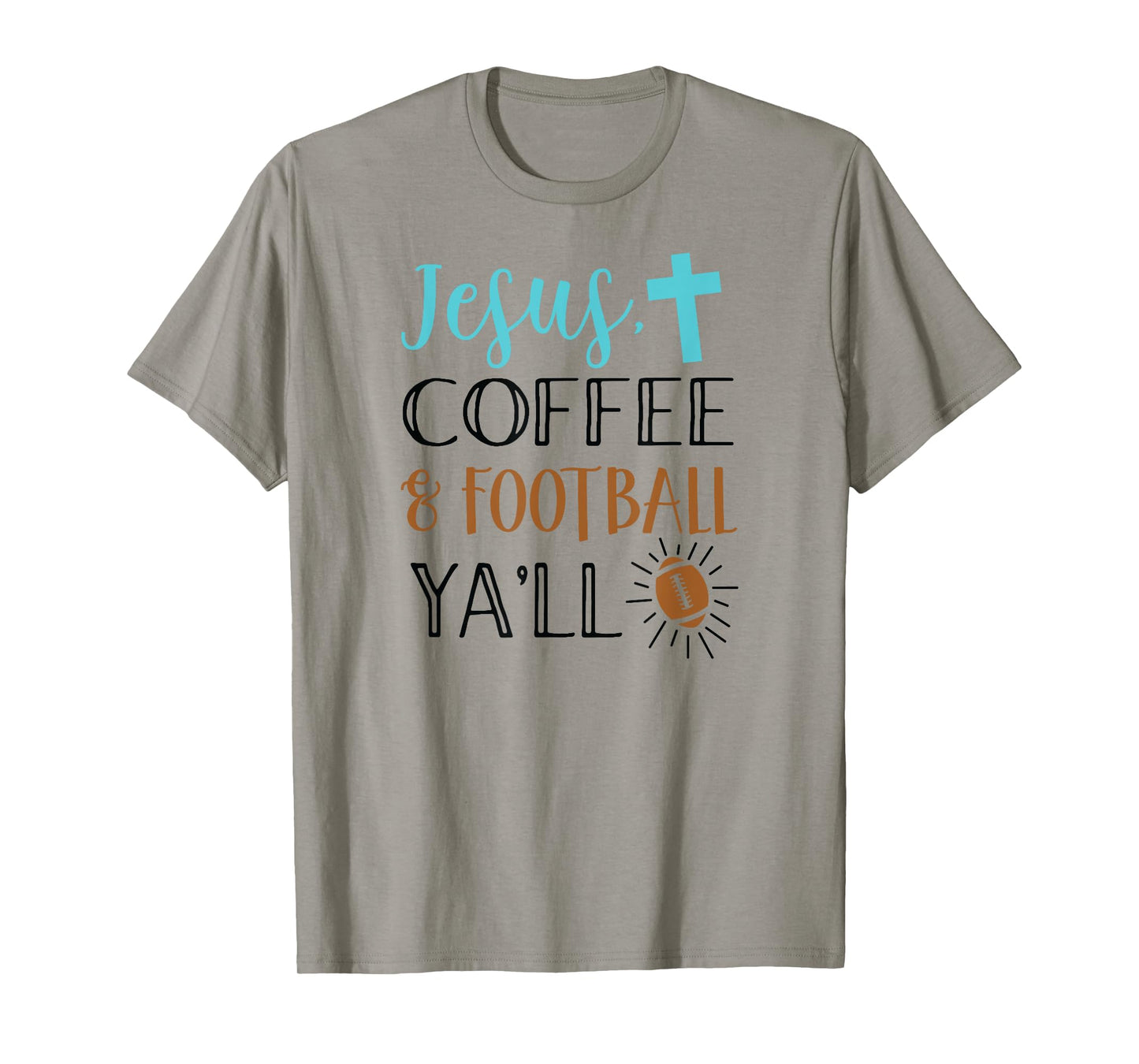 Jesus coffee & Football Ya'll Shirt Christian Game Southern