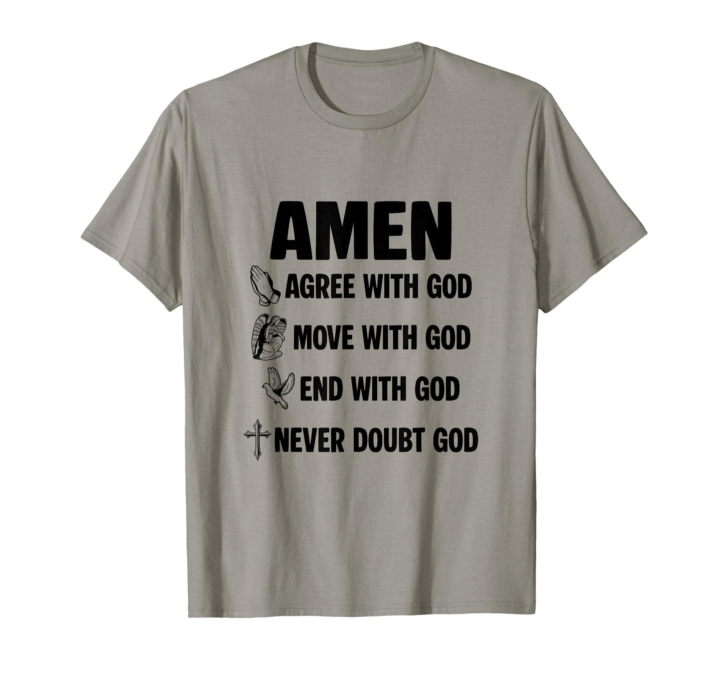 Religious Prayer Works Jesus Saves Amen Never Doubt God T-Shirt