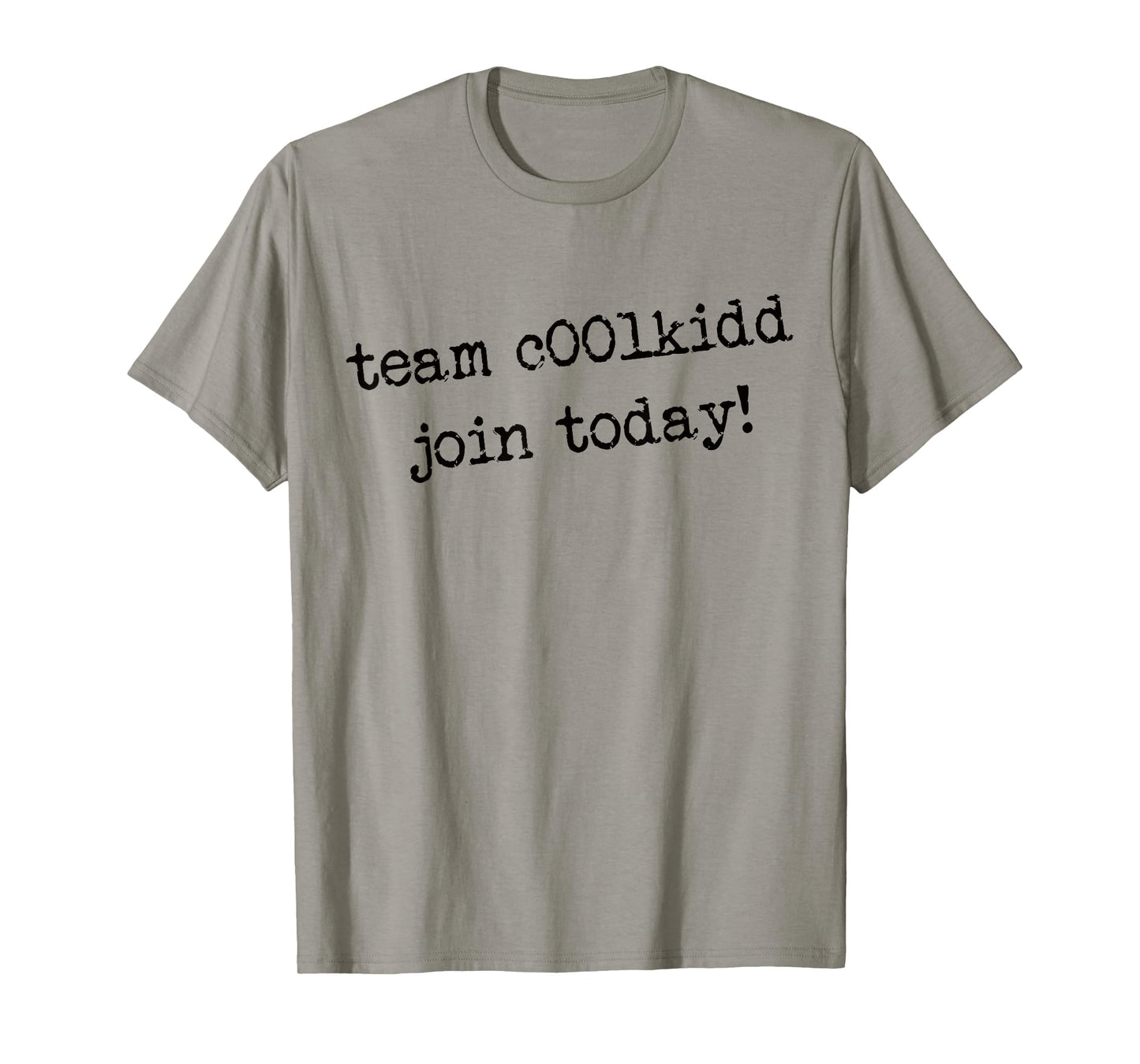 Cute Team C00lkidd Join Today Funny Trending Quote T-Shirt