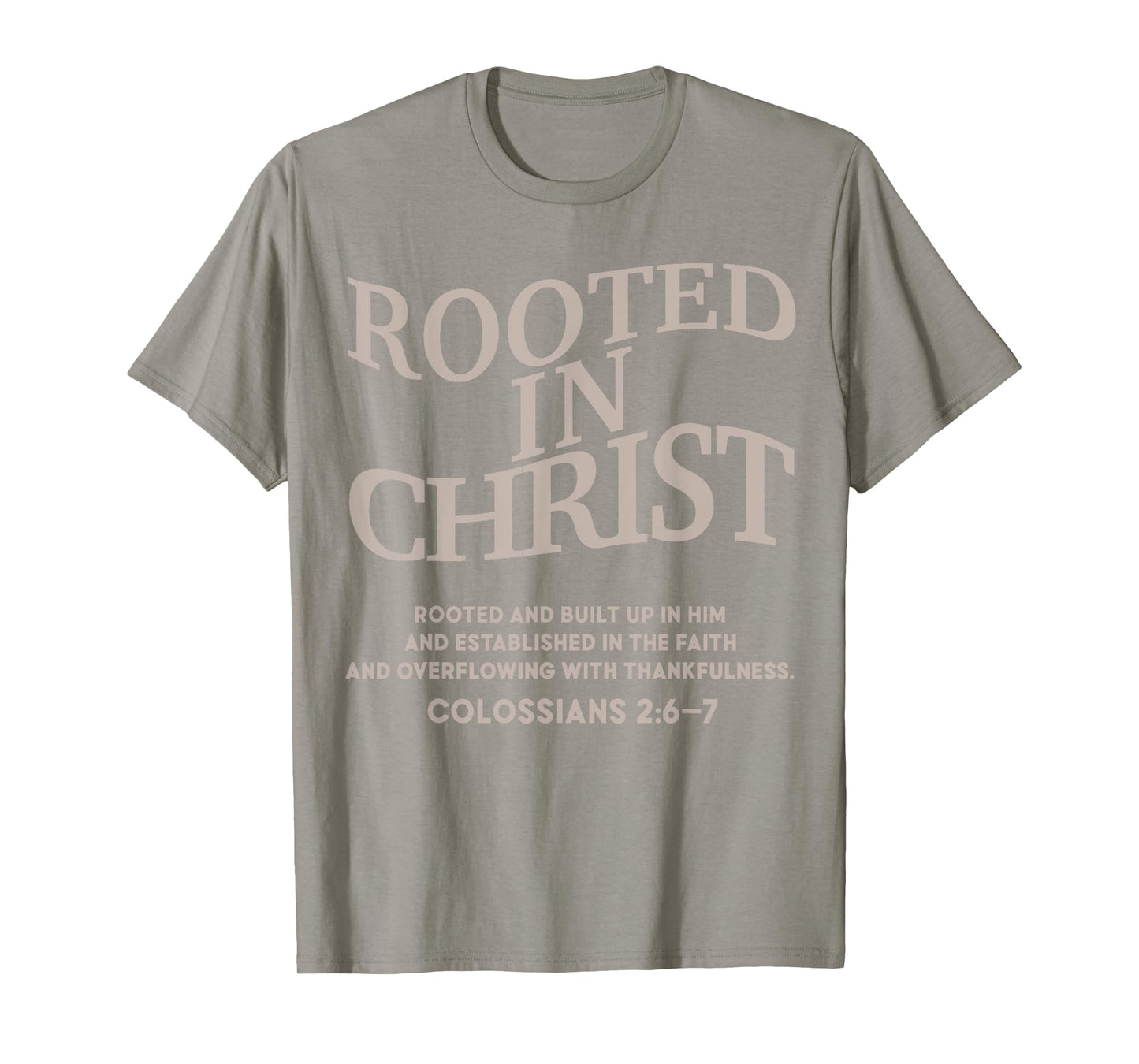 Rooted in Christ Is King Christian Jesus God Son Sister Teen T-Shirt
