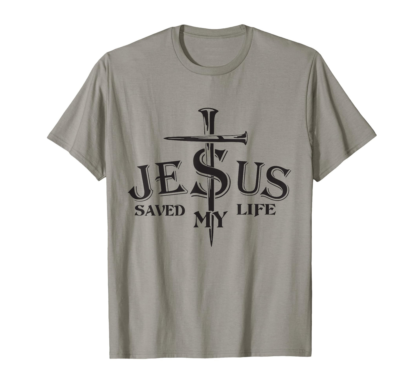 Jesus Saved My Life cross Christians Bible religious for men T-Shirt