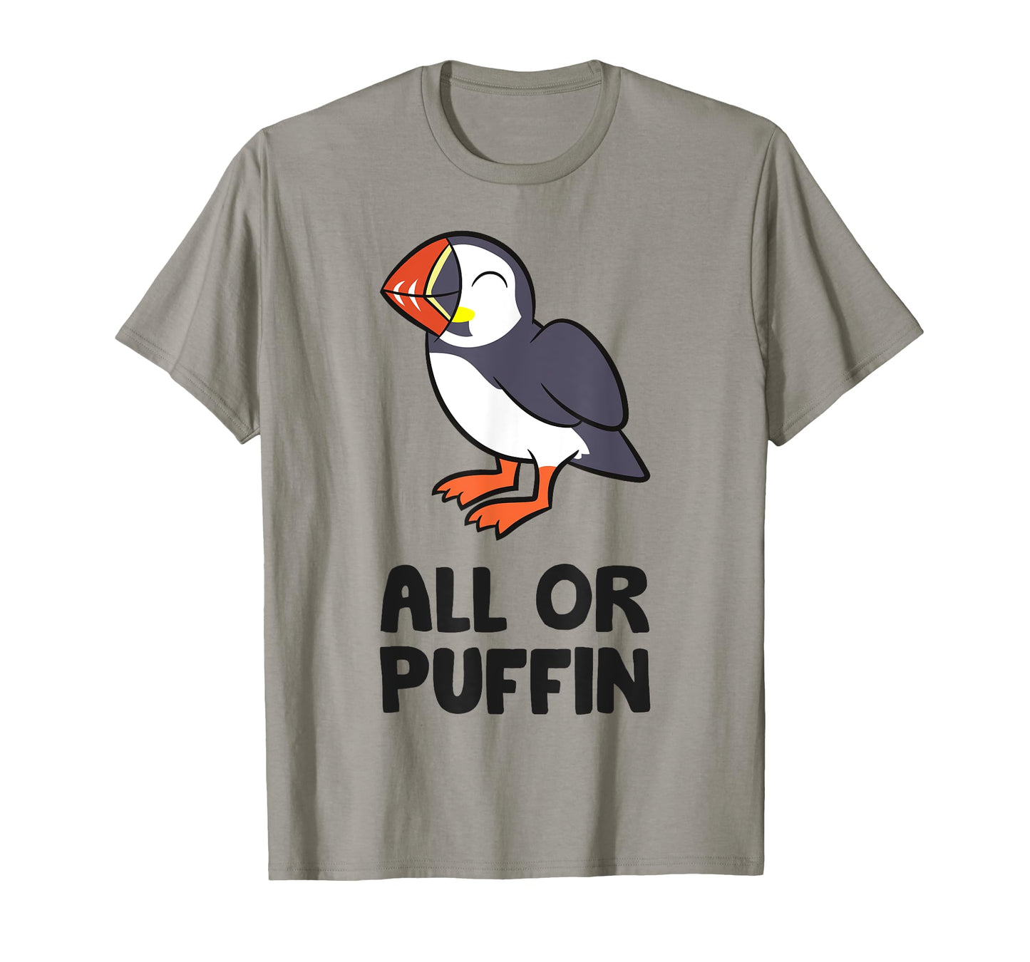 All Or Puffin Sea Bird Funny Puffin T-Shirt