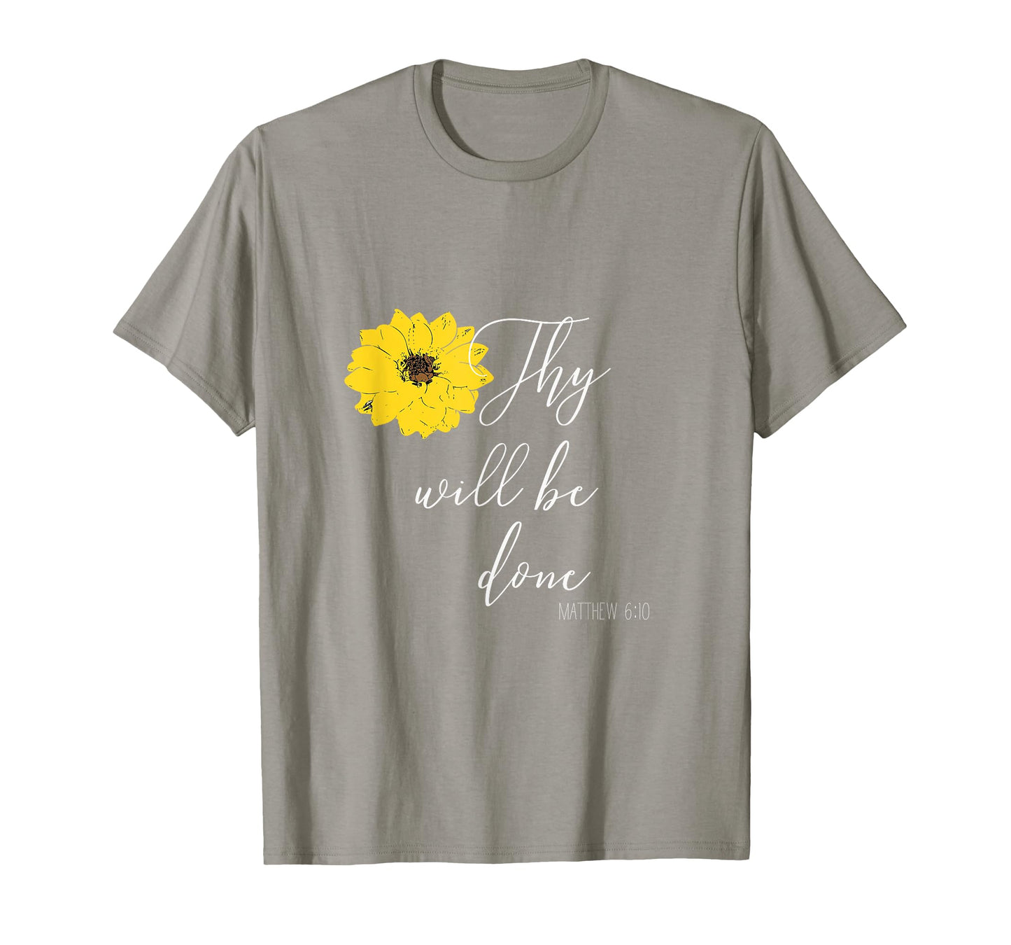 Thy Will Be Done Matthew 6:10 Christian Tshirt T-Shirt