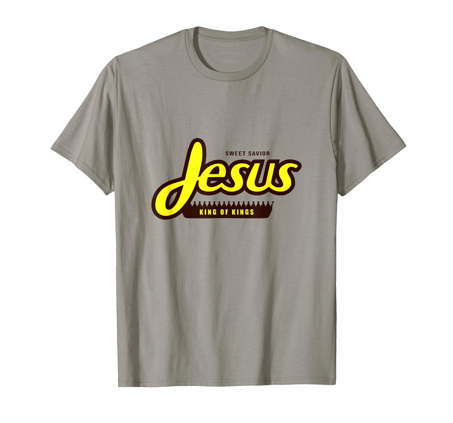 Jesus Sweet Savior King of Kings Reeses T-Shirt
